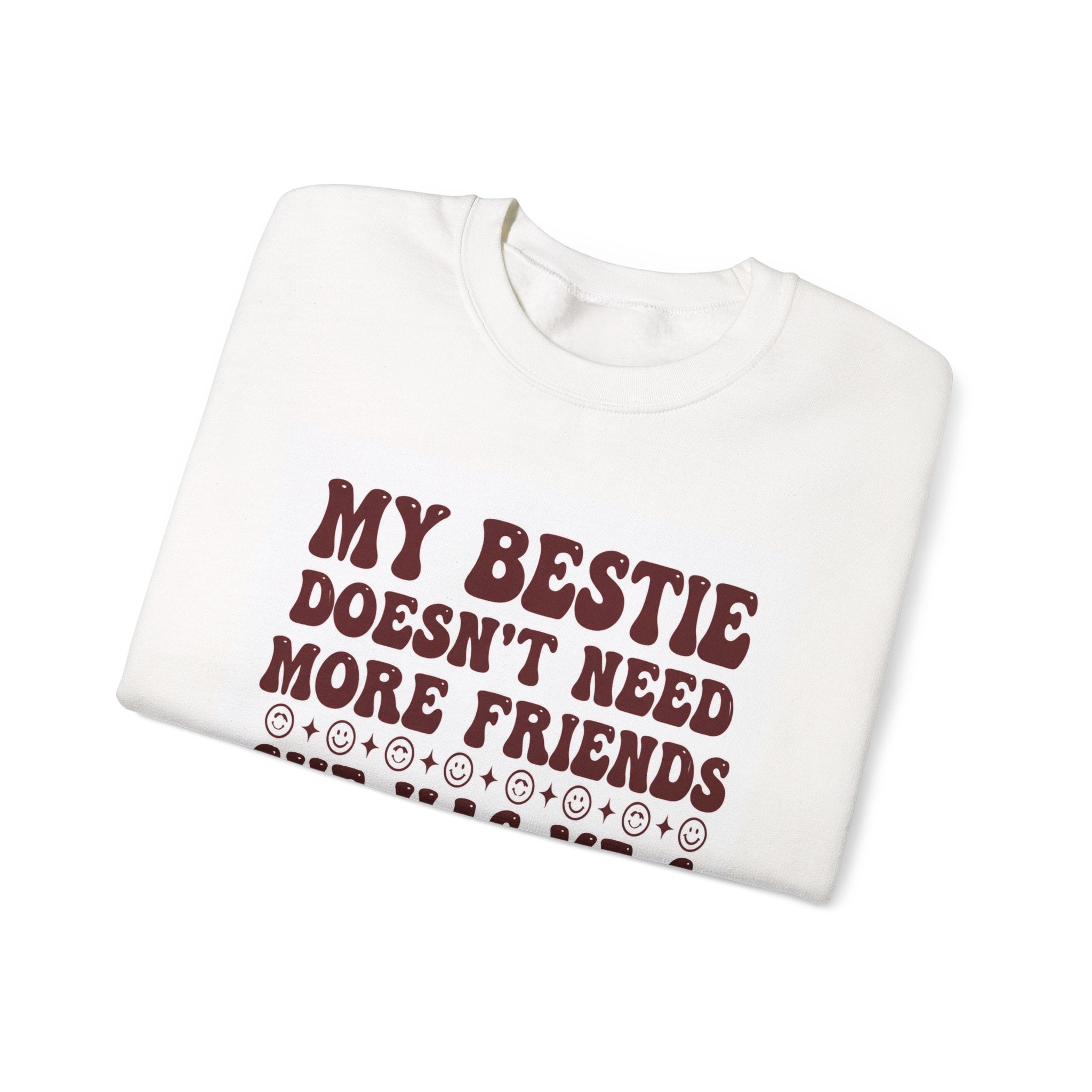 My Bestie Doesn't Need More Friends, She Has Me & My 13 Personalities (Red) Women's Sweatshirt