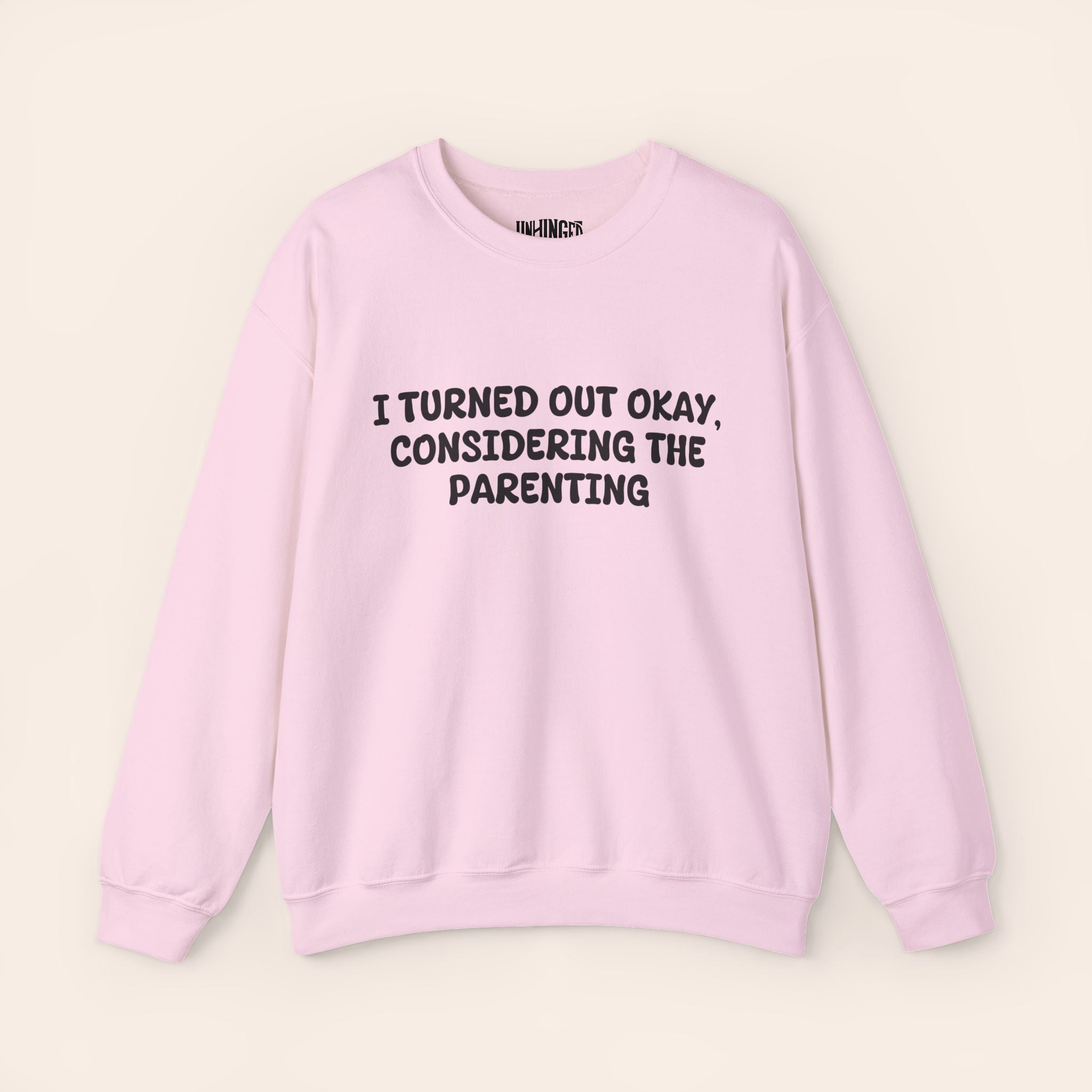 Turned Out Okay Sweatshirt