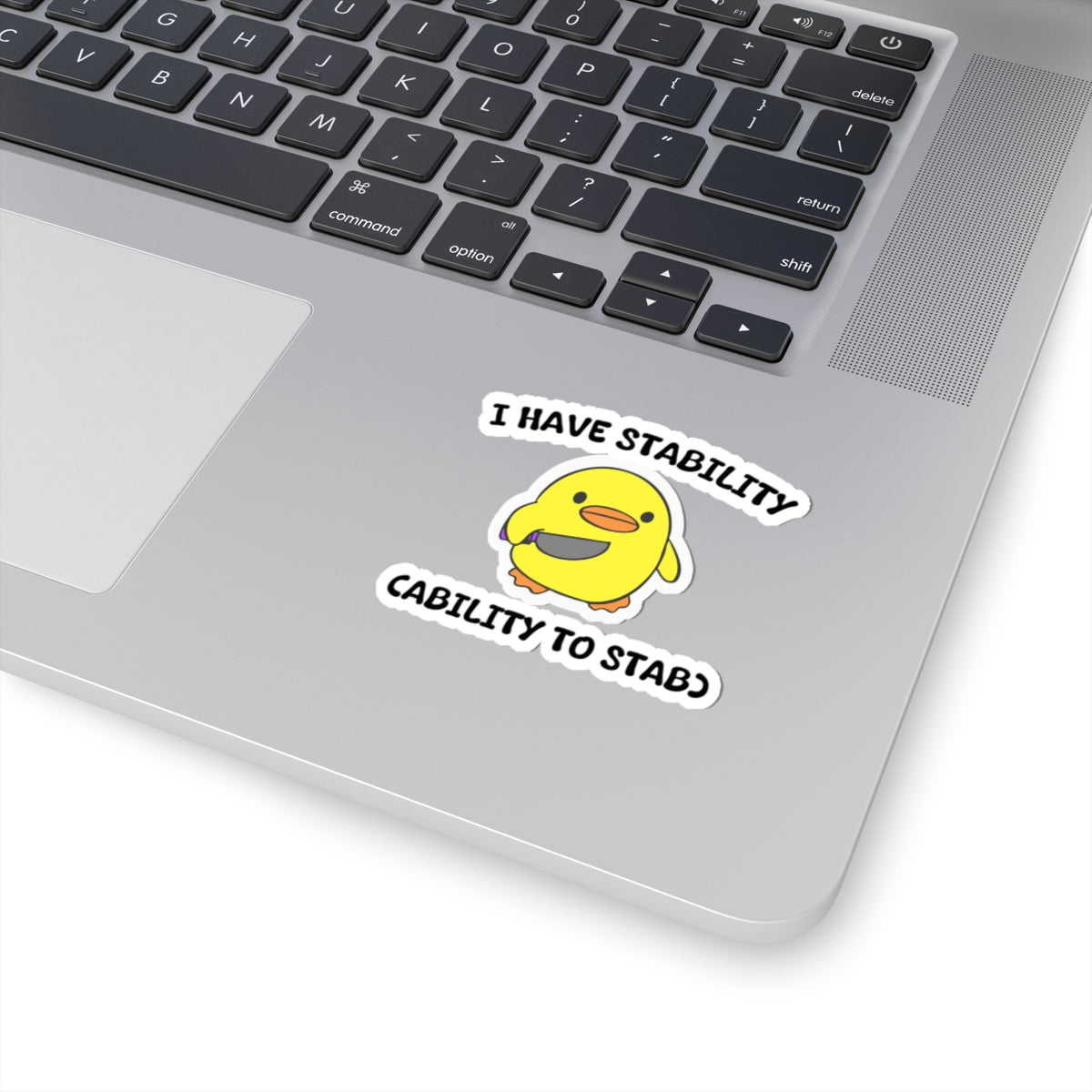 I have ability to stab Sticker