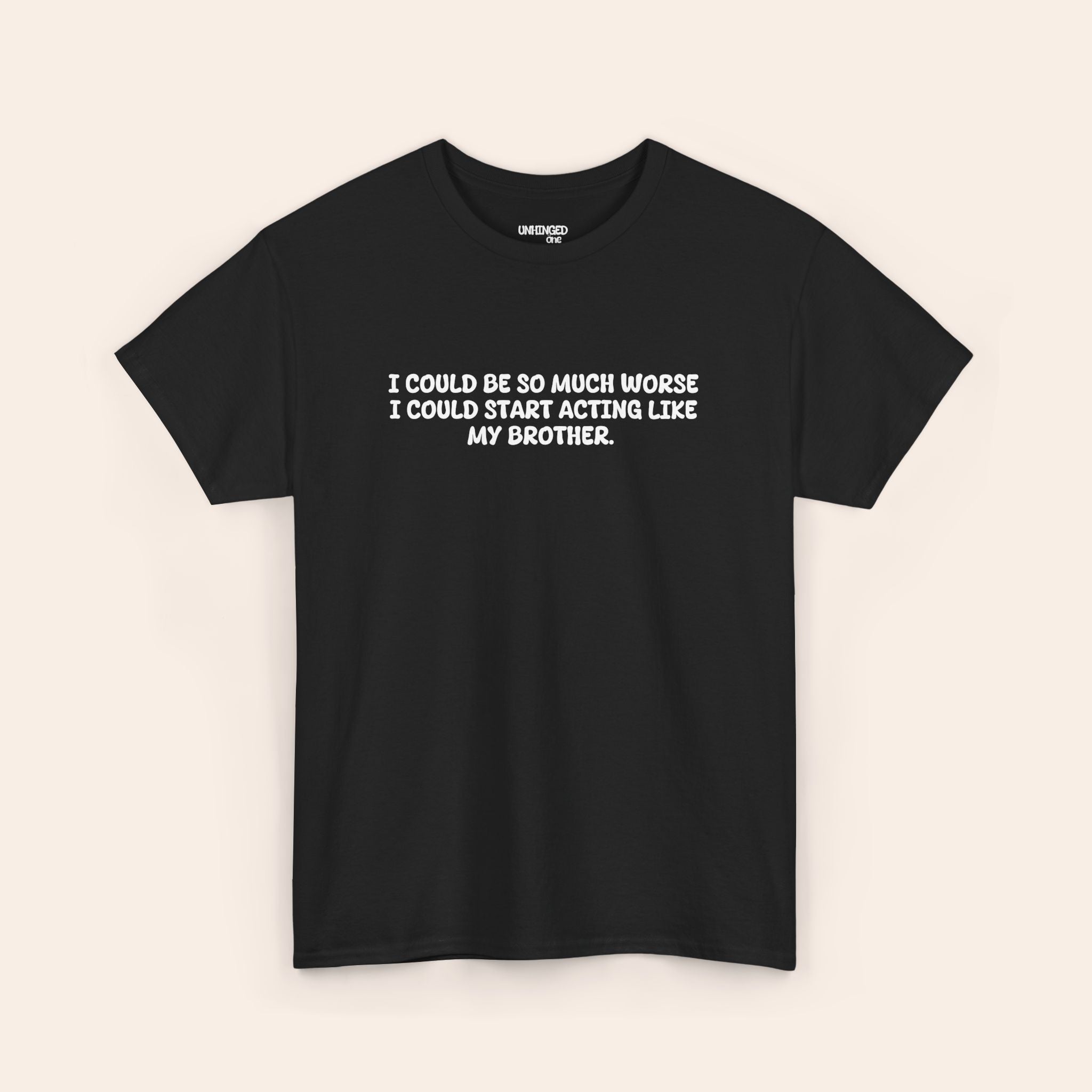 Acting Like My Brother T-shirt