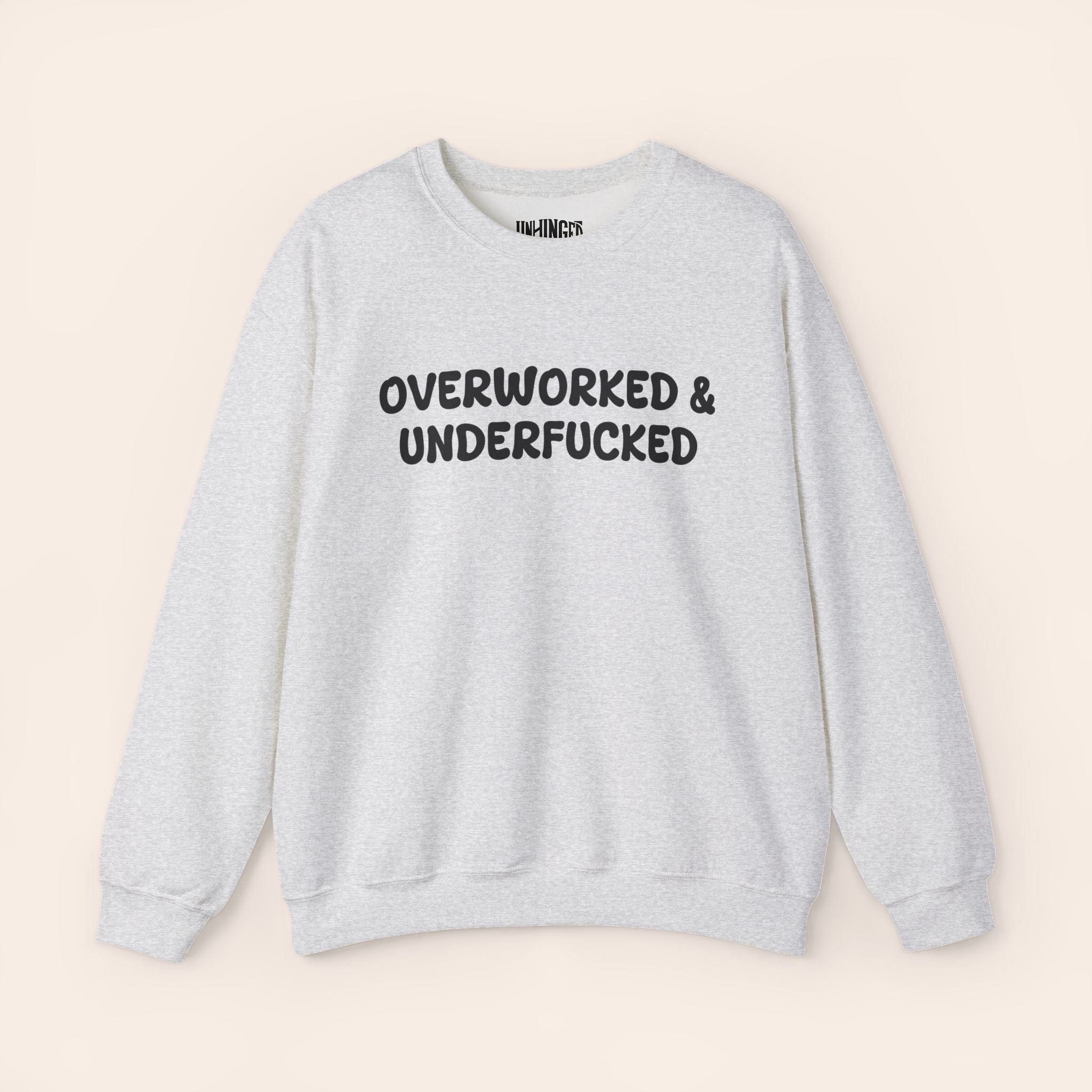 Overworked and Underfucked Crewneck Sweatshirt
