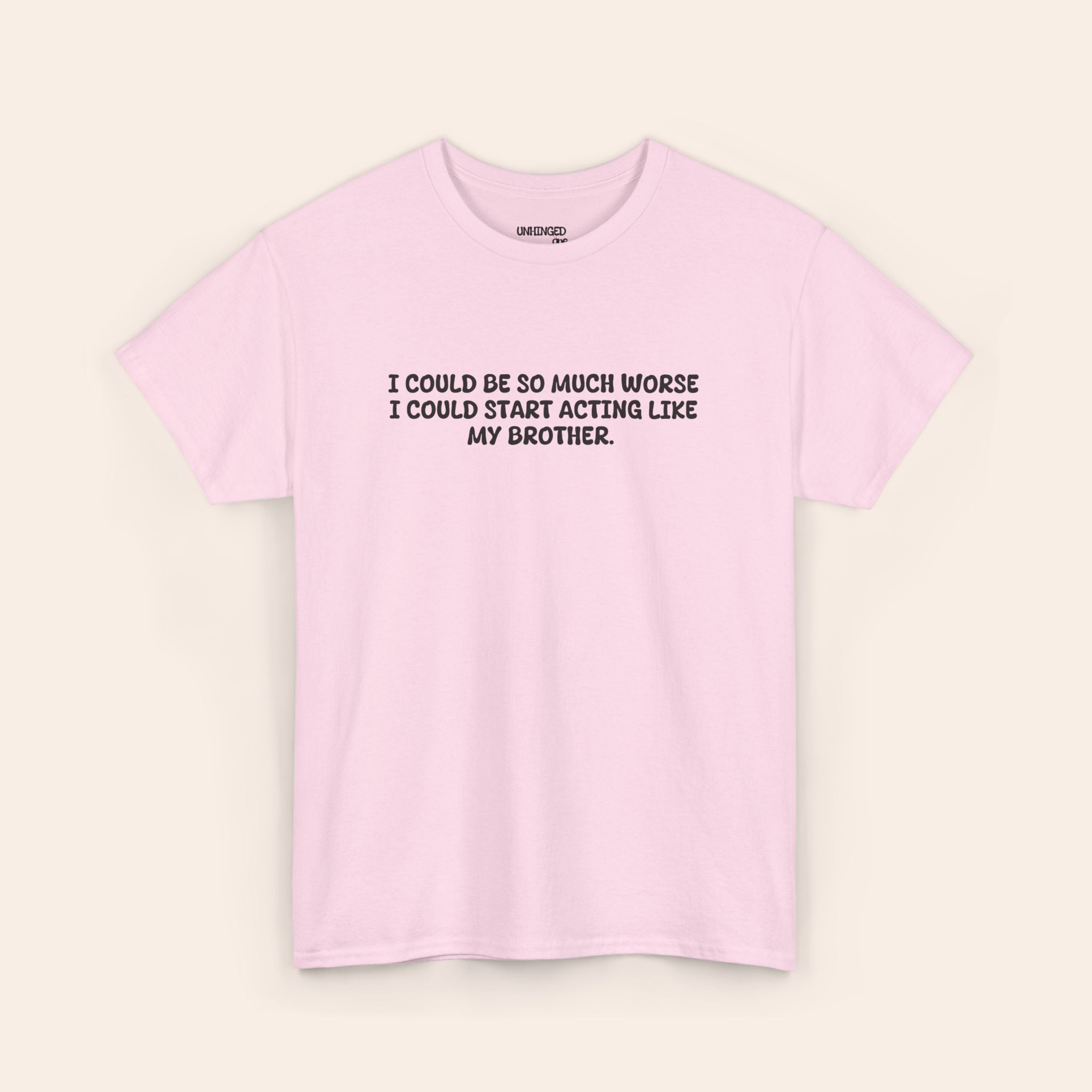 Acting Like My Brother T-shirt