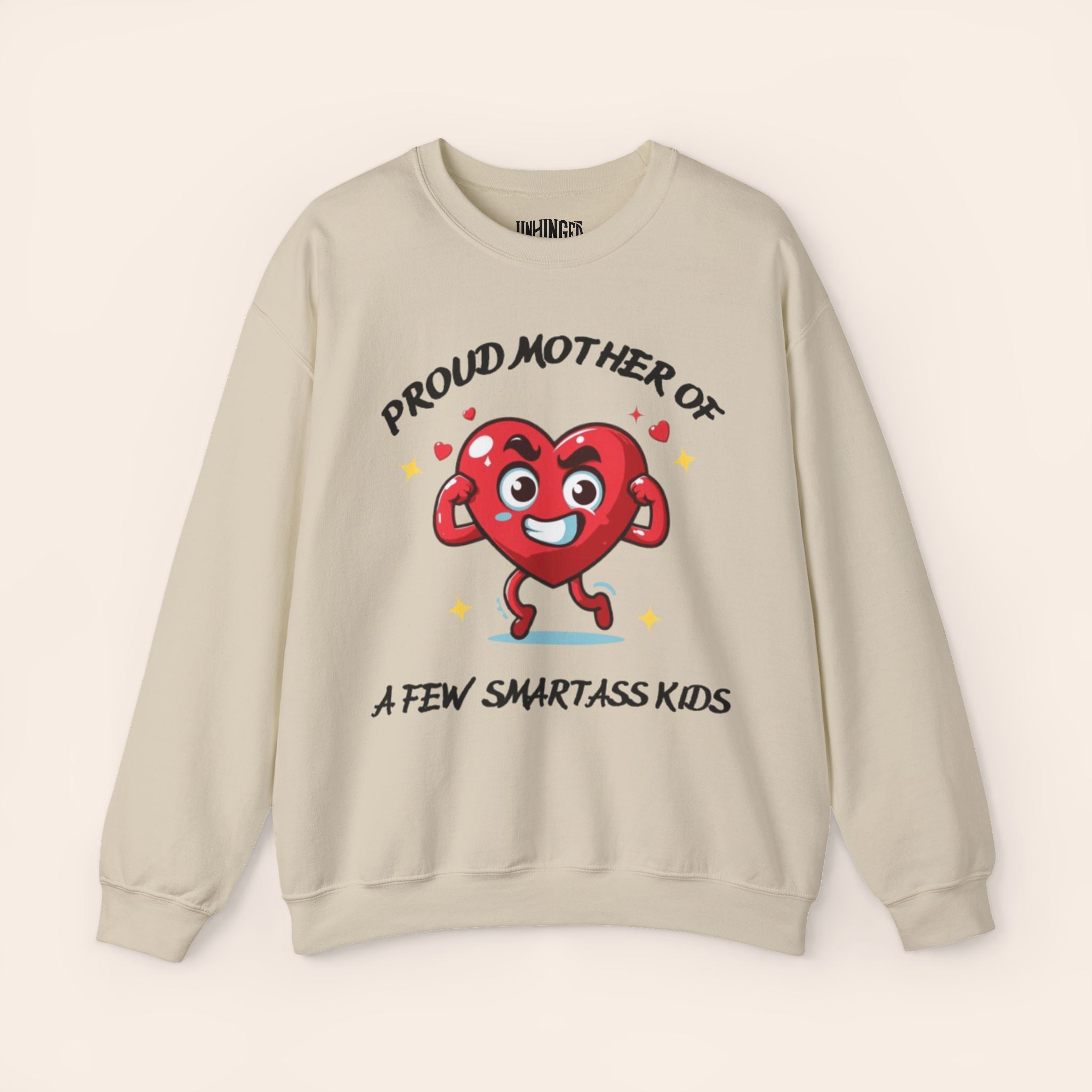 Proud Mother of a Few SmartAss Kidsâ Crewneck Sweatshirt