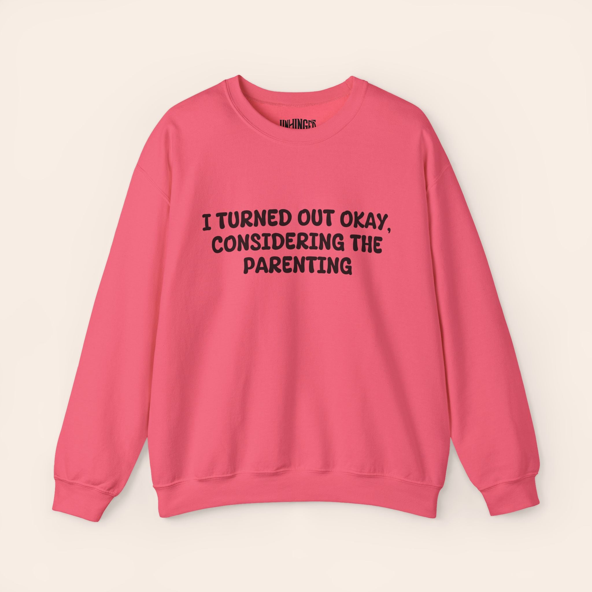 Turned Out Okay Sweatshirt