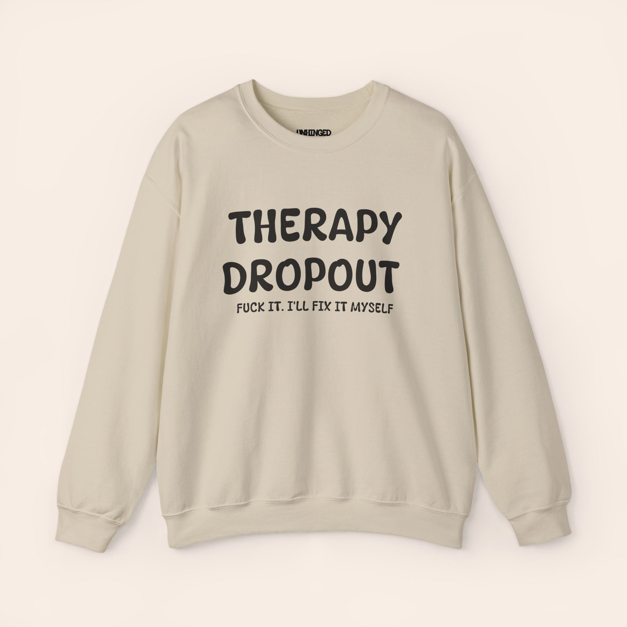 Therapy Dropout Sweatshirt