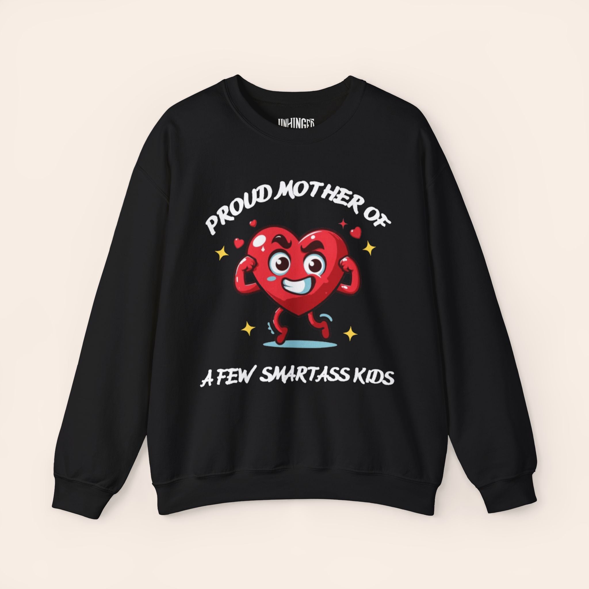 Proud Mother of a Few SmartAss Kidsâ Crewneck Sweatshirt