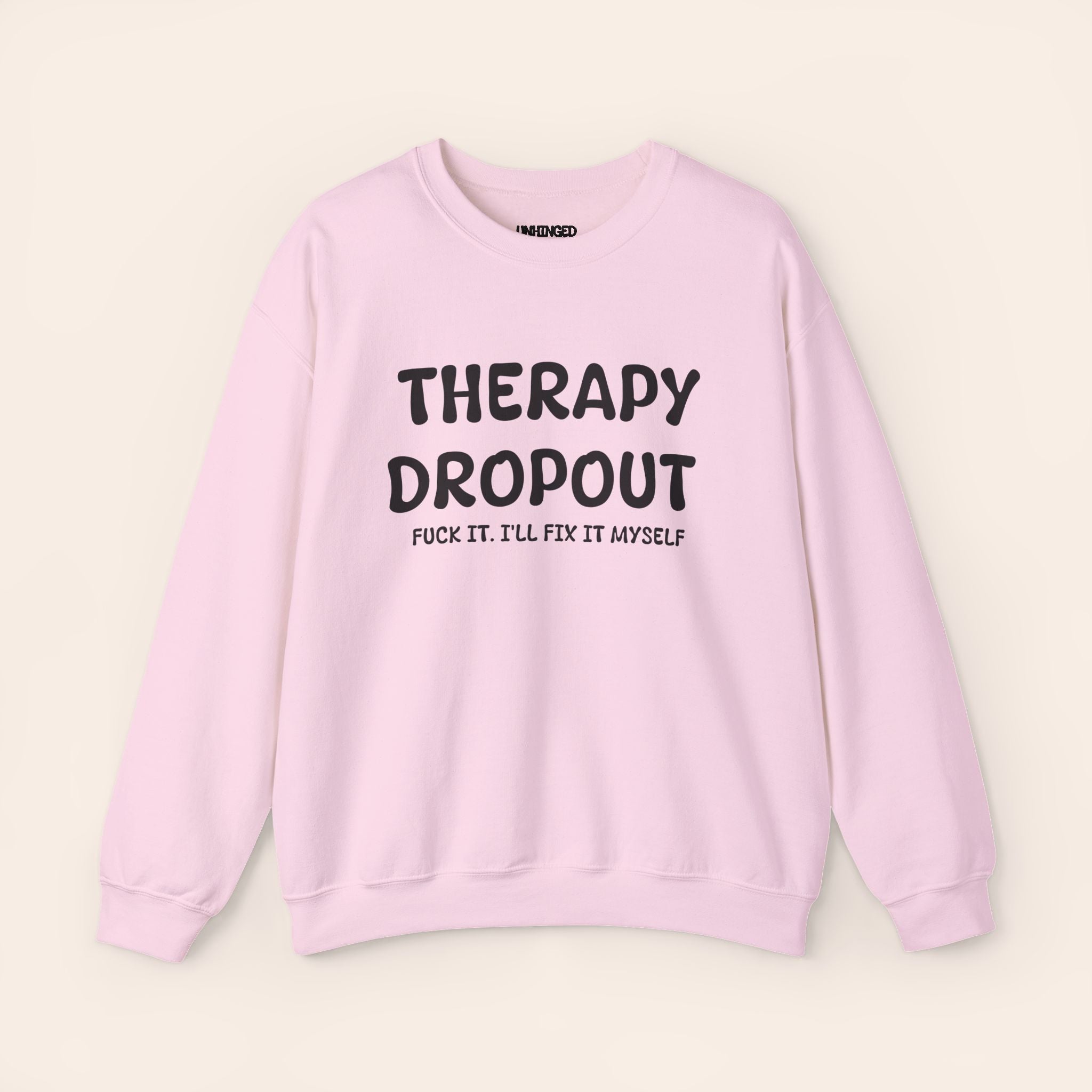 Therapy Dropout Sweatshirt