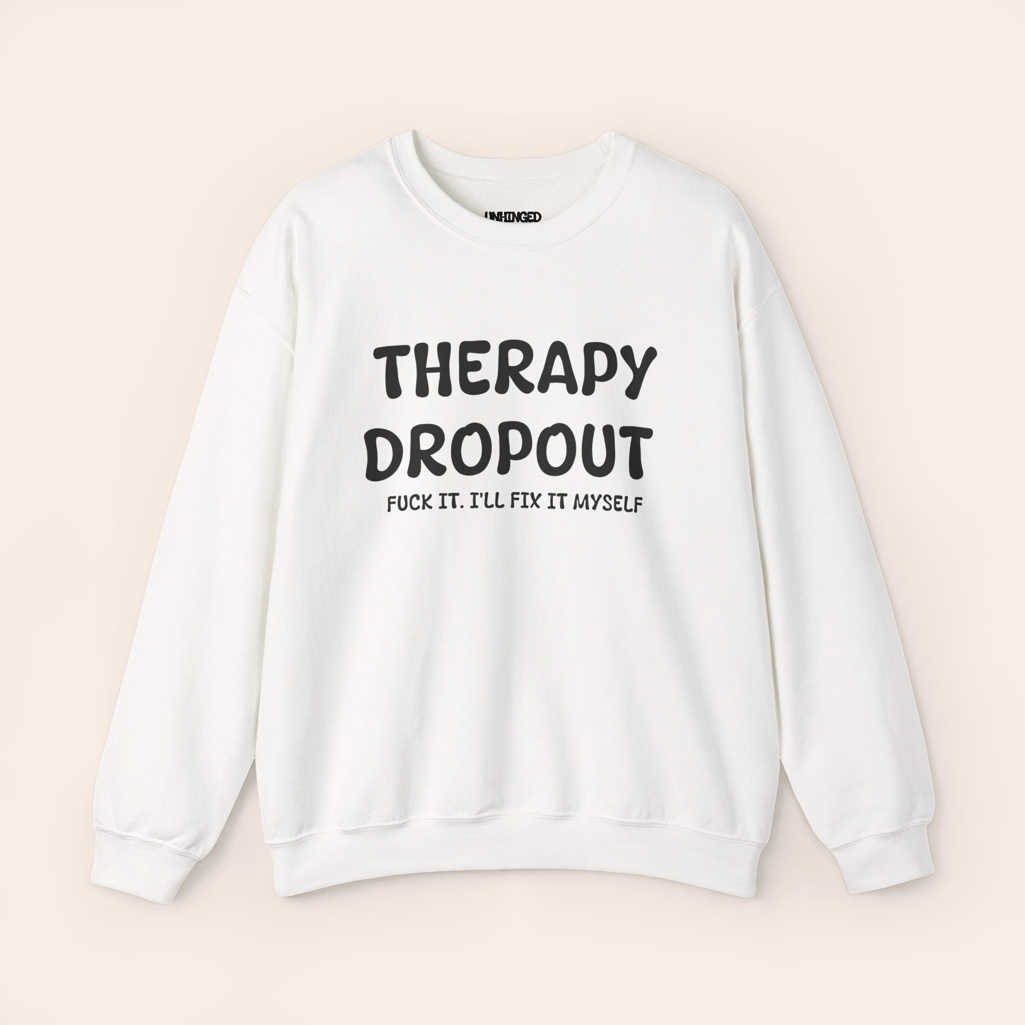 Therapy Dropout Sweatshirt