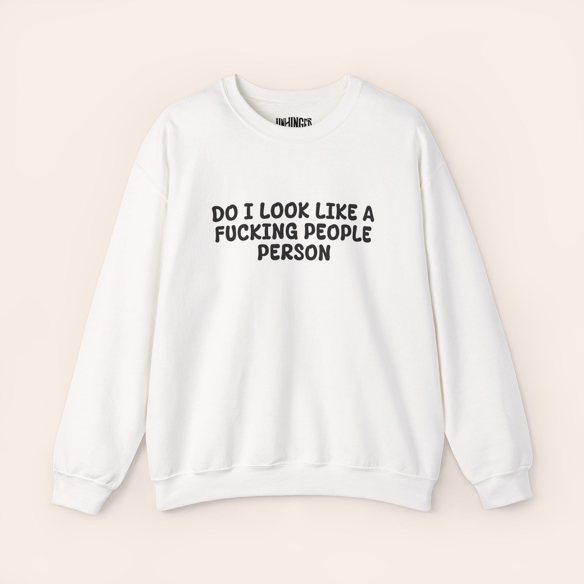 Do i look like Fucking People person Crewneck Sweatshirt