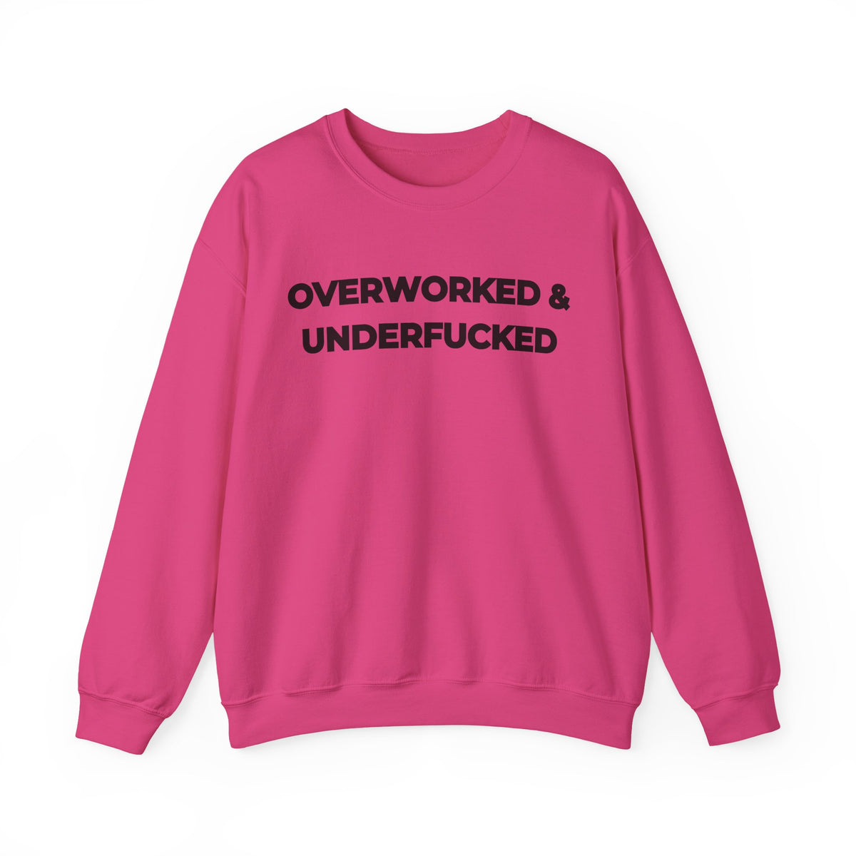 Overworked and Underfucked Uk Crewneck Sweatshirt