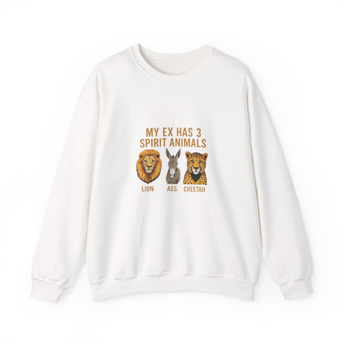 My Ex has 3 Spirit animals Women's Sweatshirt