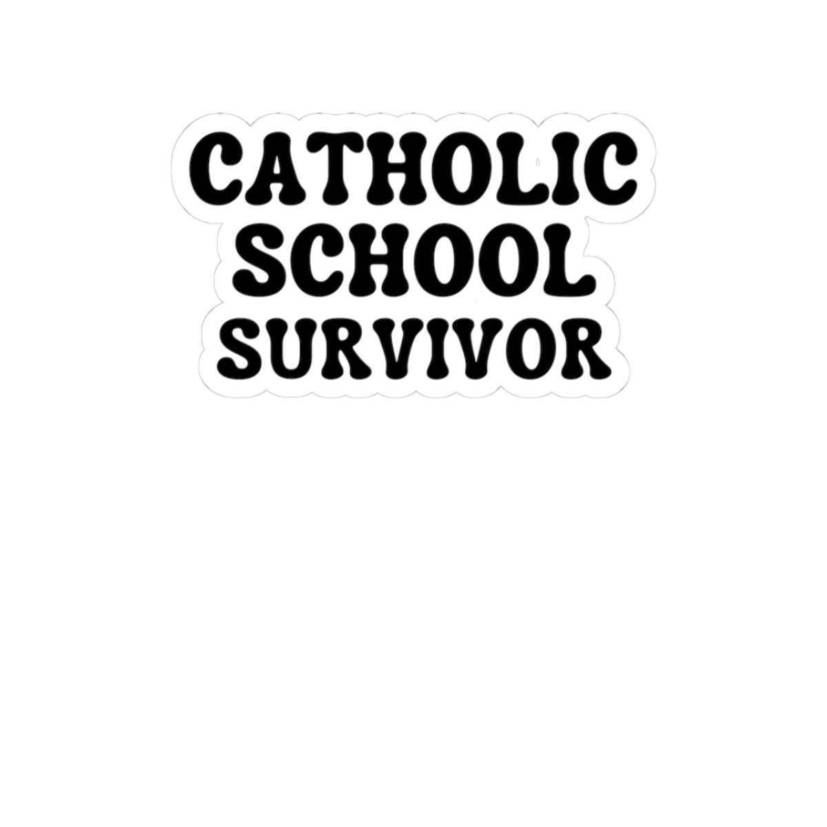 Catholic School Survivor Sticker