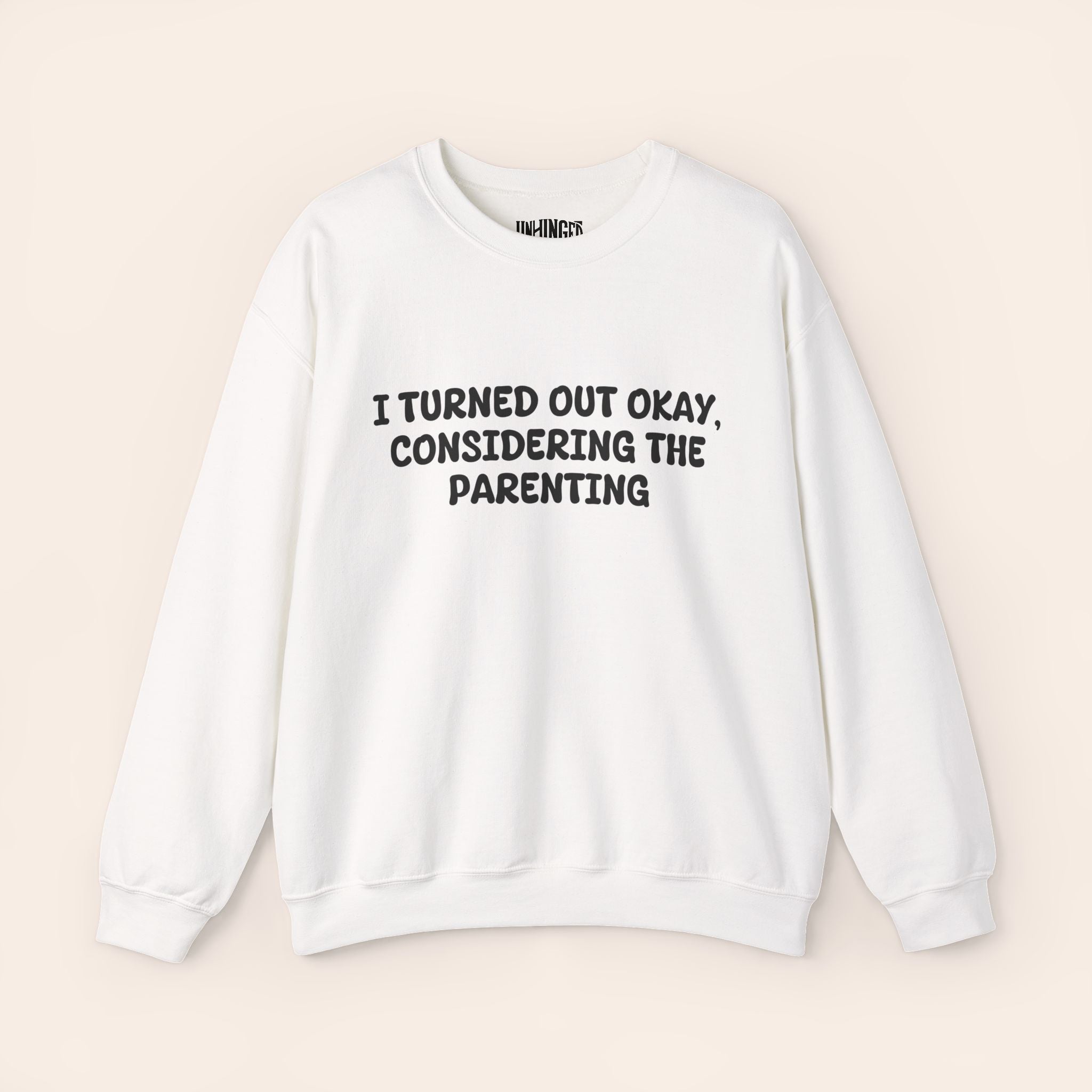 Turned Out Okay Sweatshirt