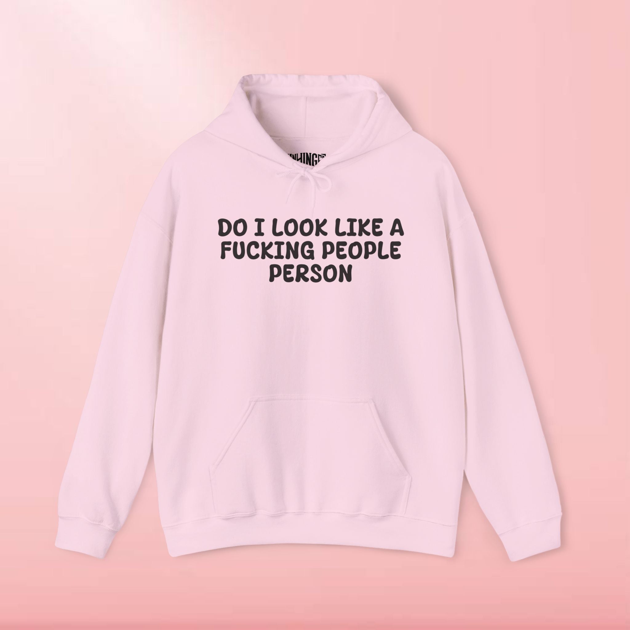 Do I Look Like Fucking People Person Hoodie