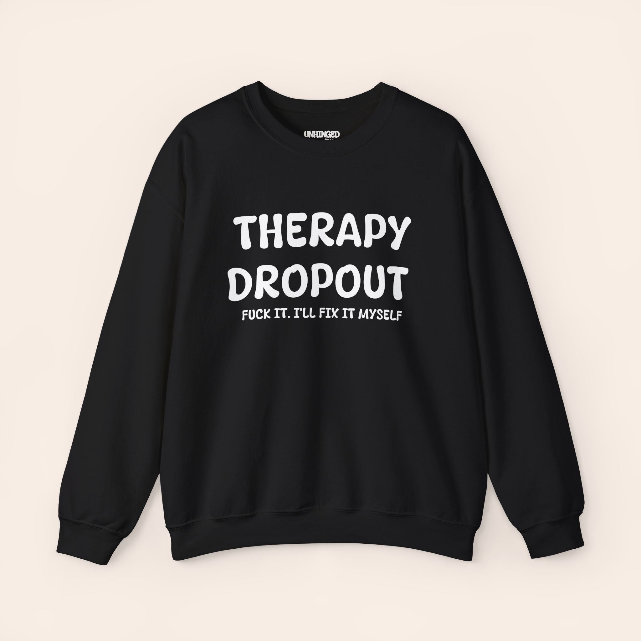 Therapy Dropout Sweatshirt