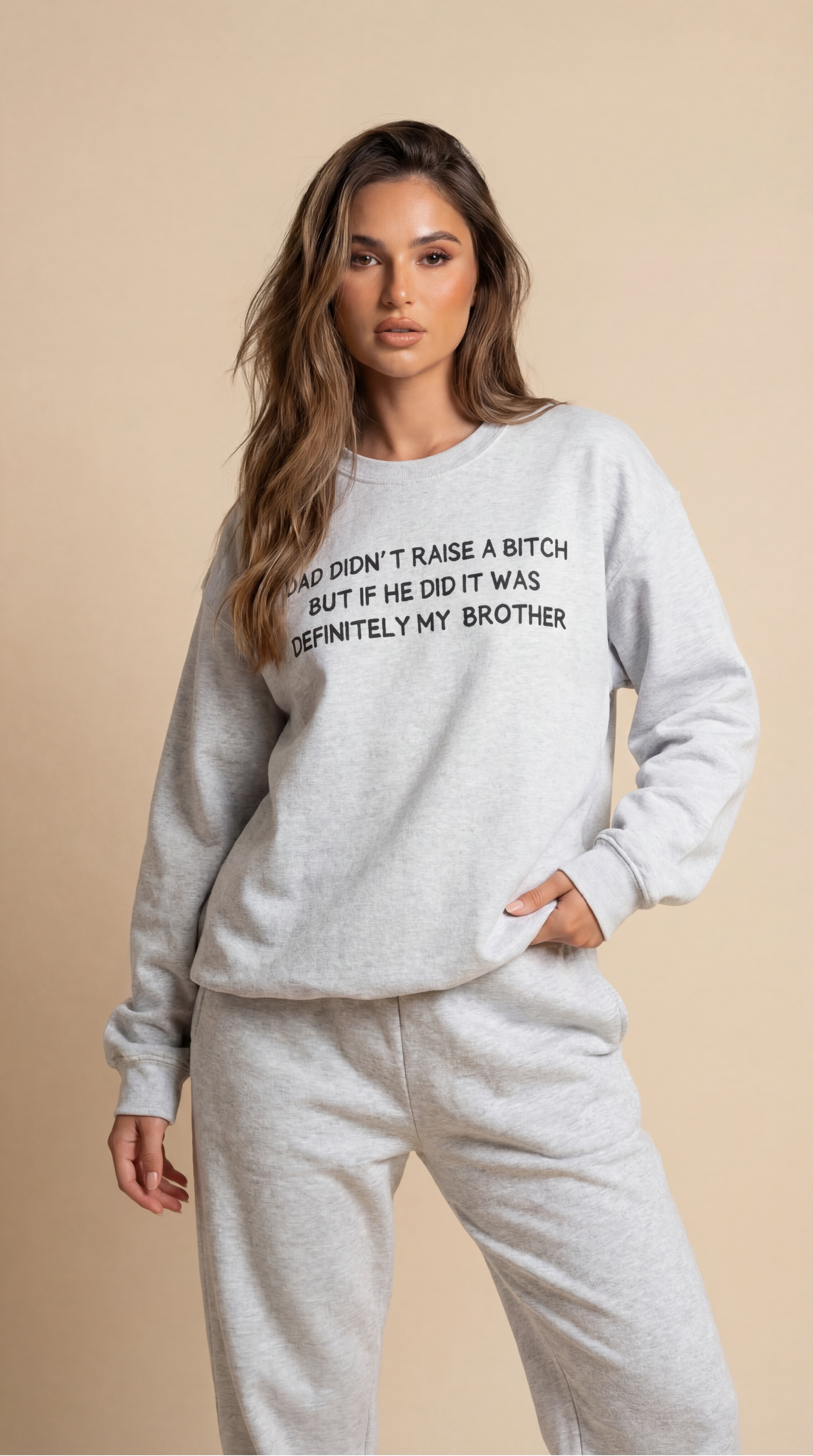 Dad Didn't Raise a Bitch (Brother)Crewneck Sweatshirt