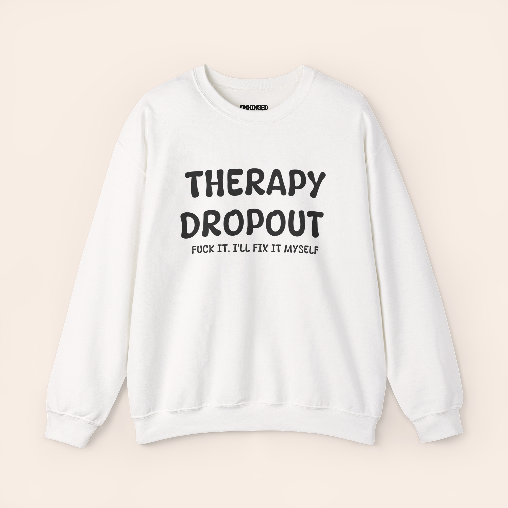 Therapy Dropout Sweatshirt
