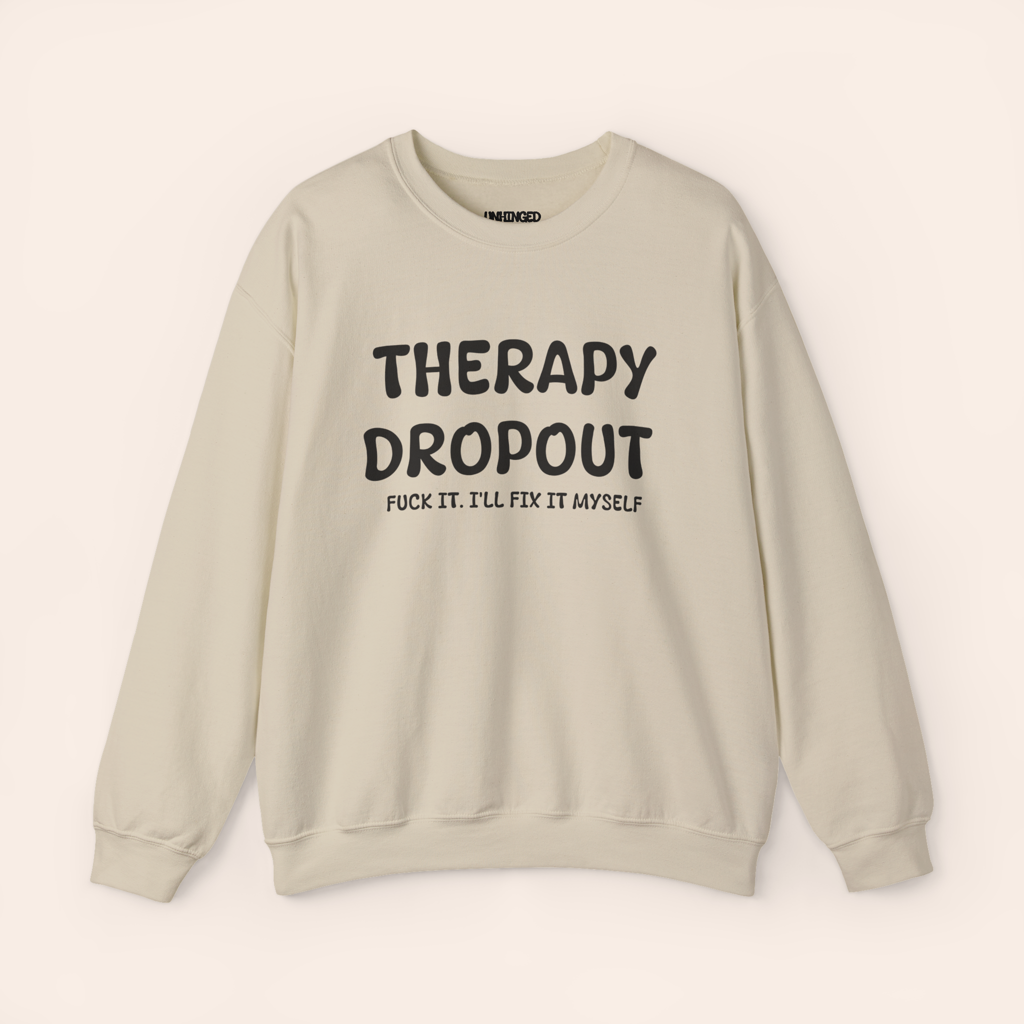 Therapy Dropout Sweatshirt