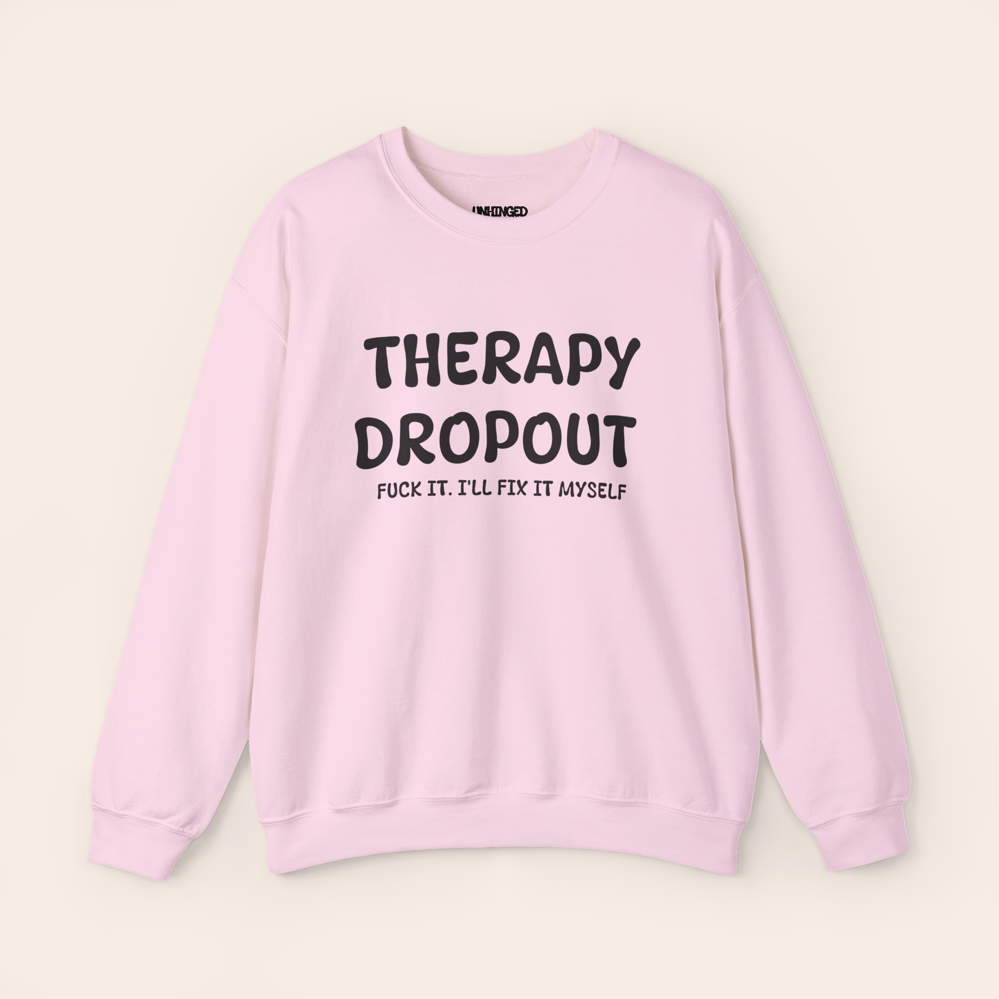 Therapy Dropout Sweatshirt