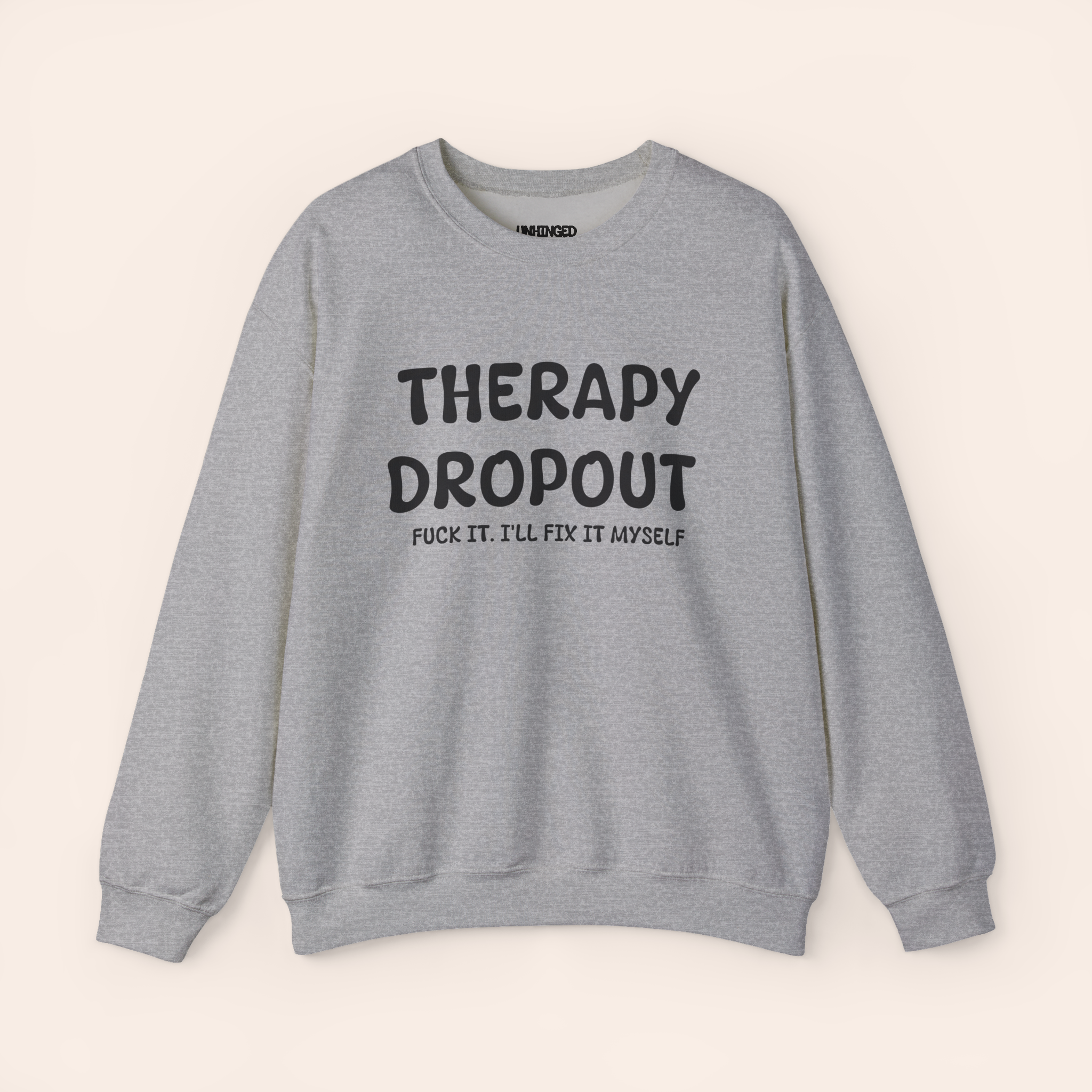 Therapy Dropout Sweatshirt