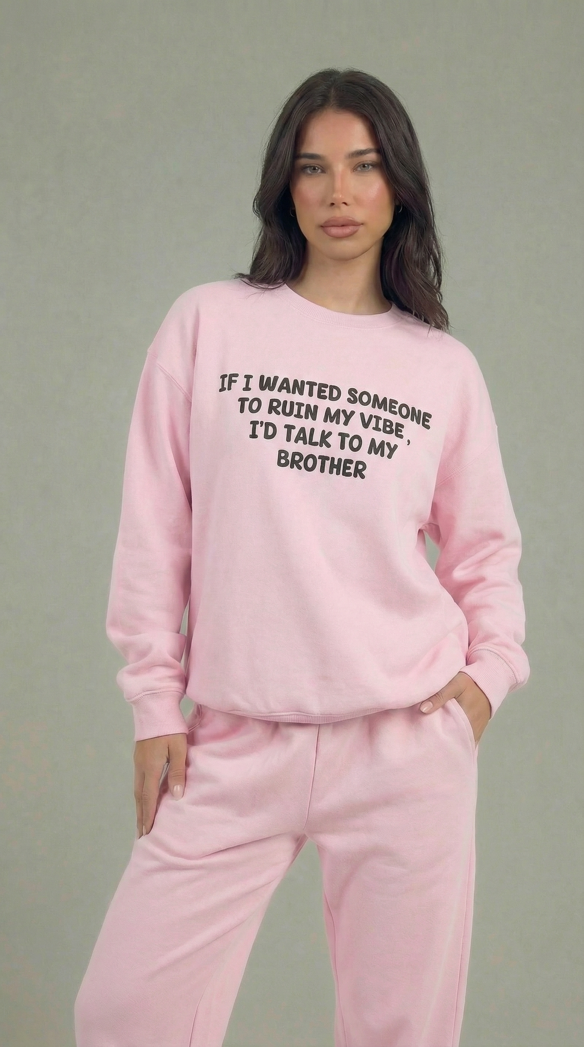 Ruin My Vibe (Brother) Sweatshirt