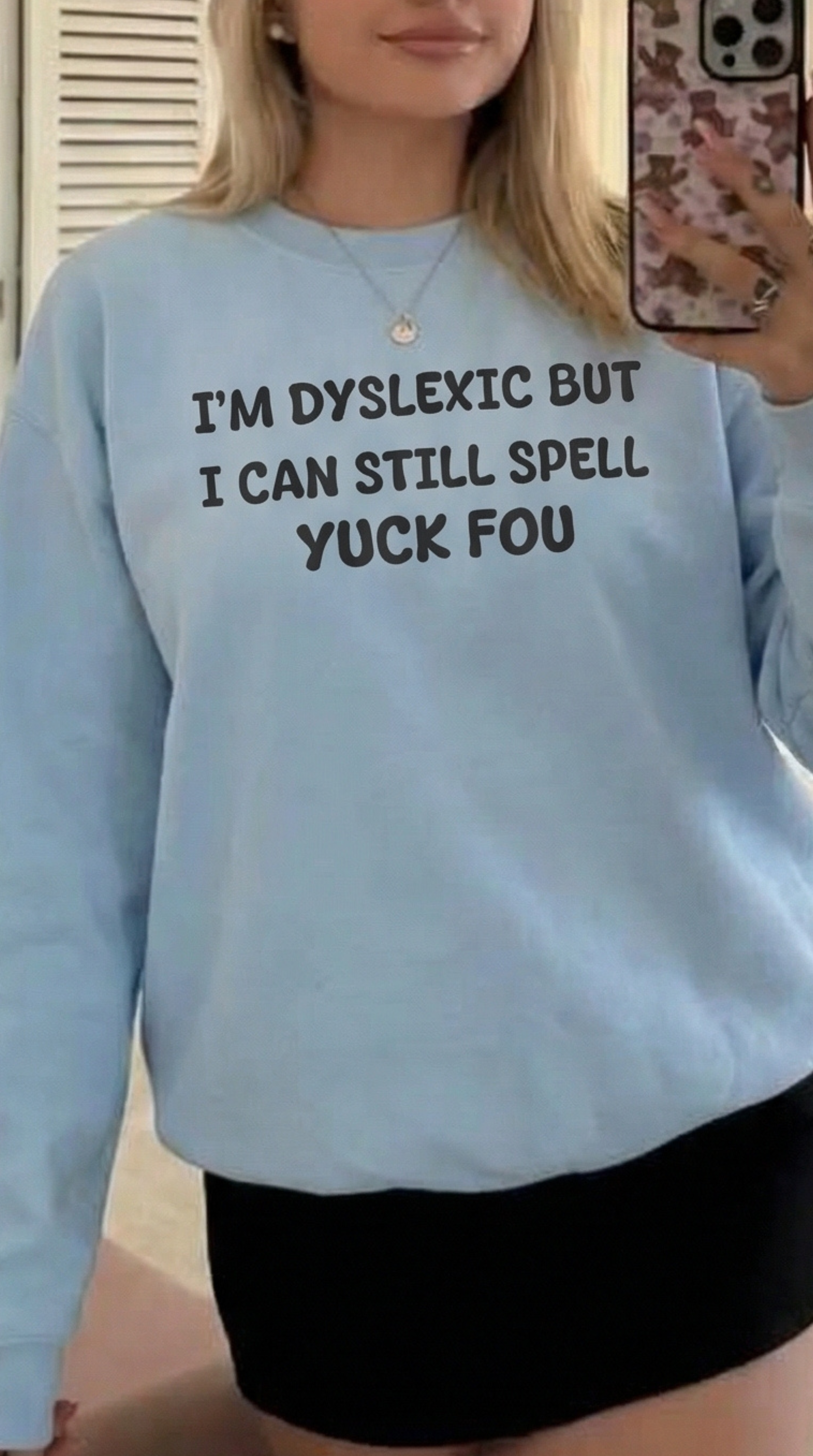 I'M Dyslexic Sweatshirt