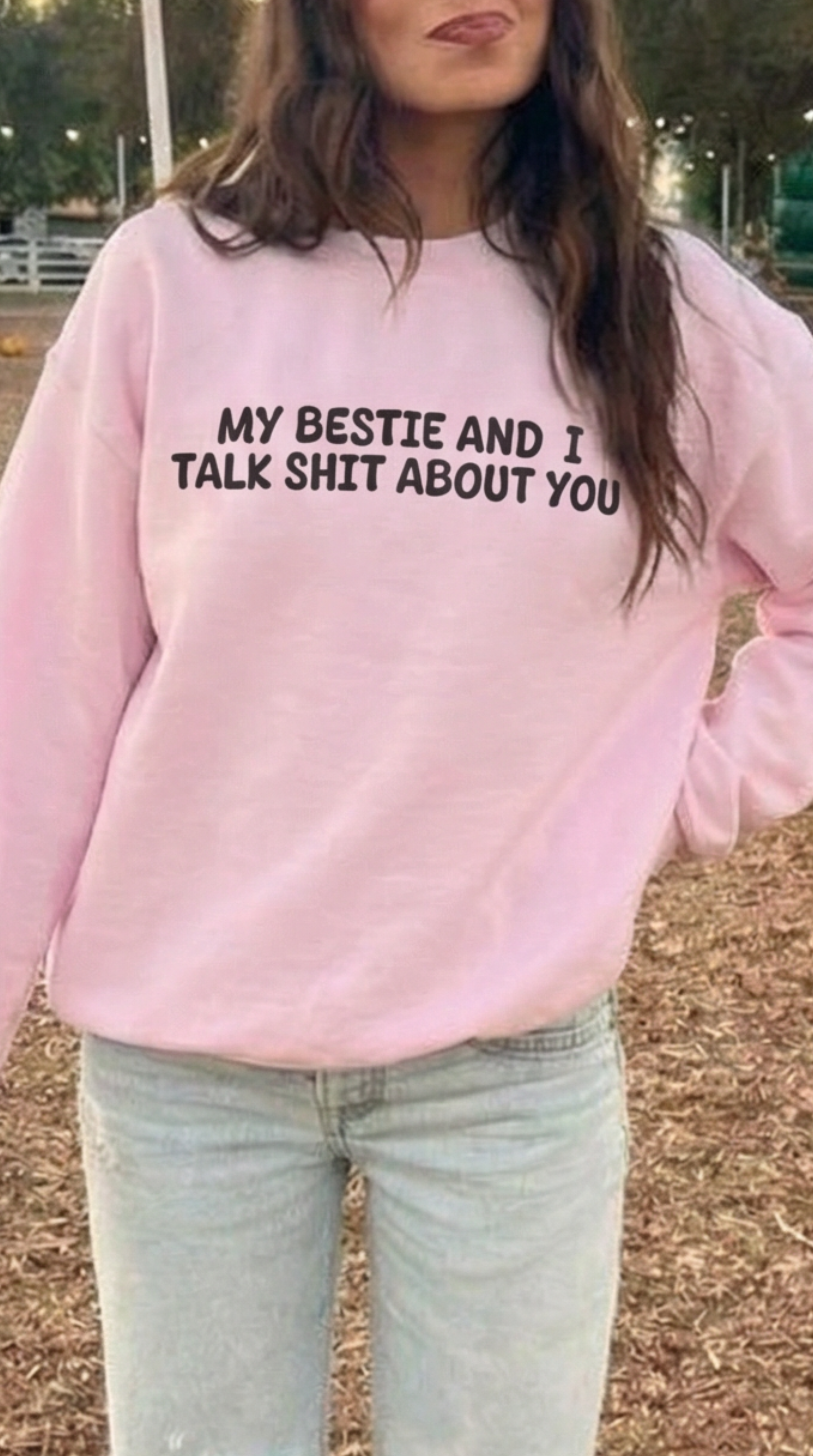 My Besties And I Talk Shit About you Sweatshirt