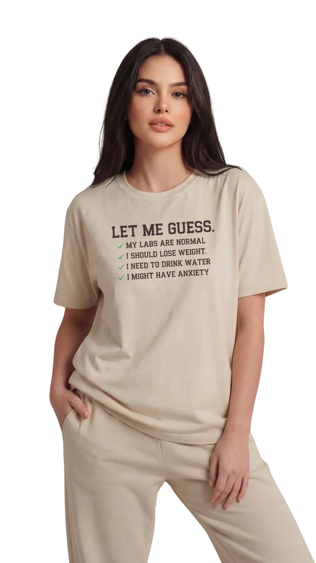 Let Me Guess T-shirt