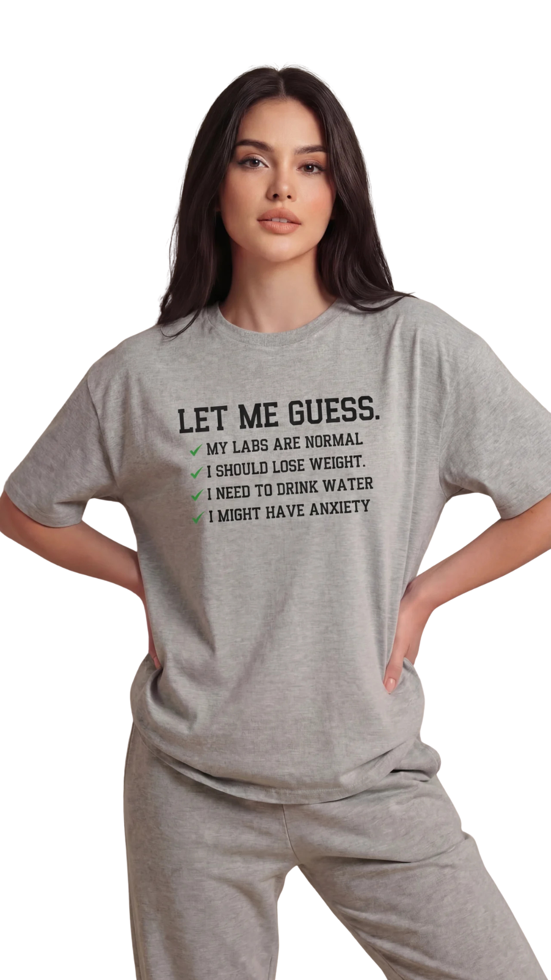 Let Me Guess T-shirt