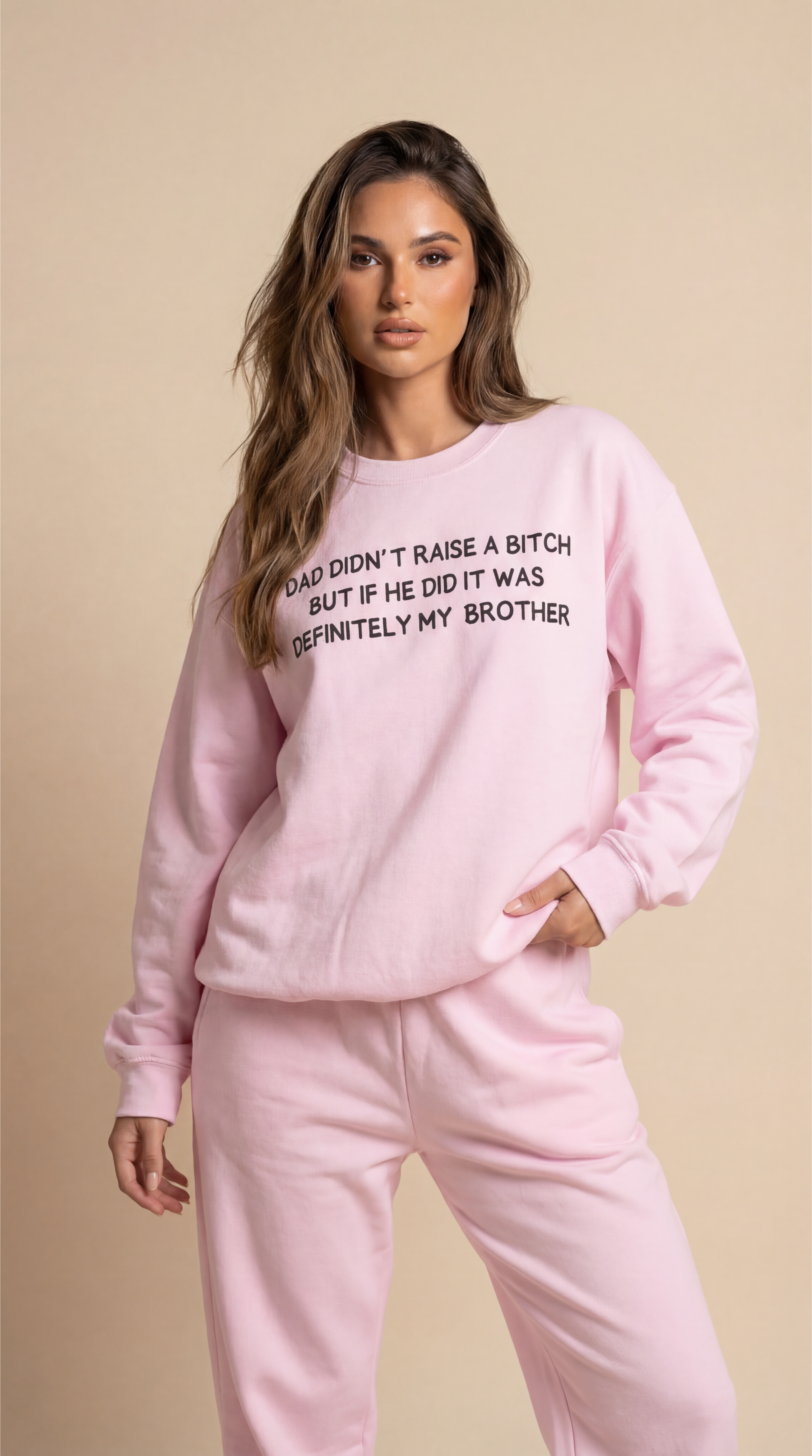 Dad Didn't Raise a Bitch (Brother)Crewneck Sweatshirt