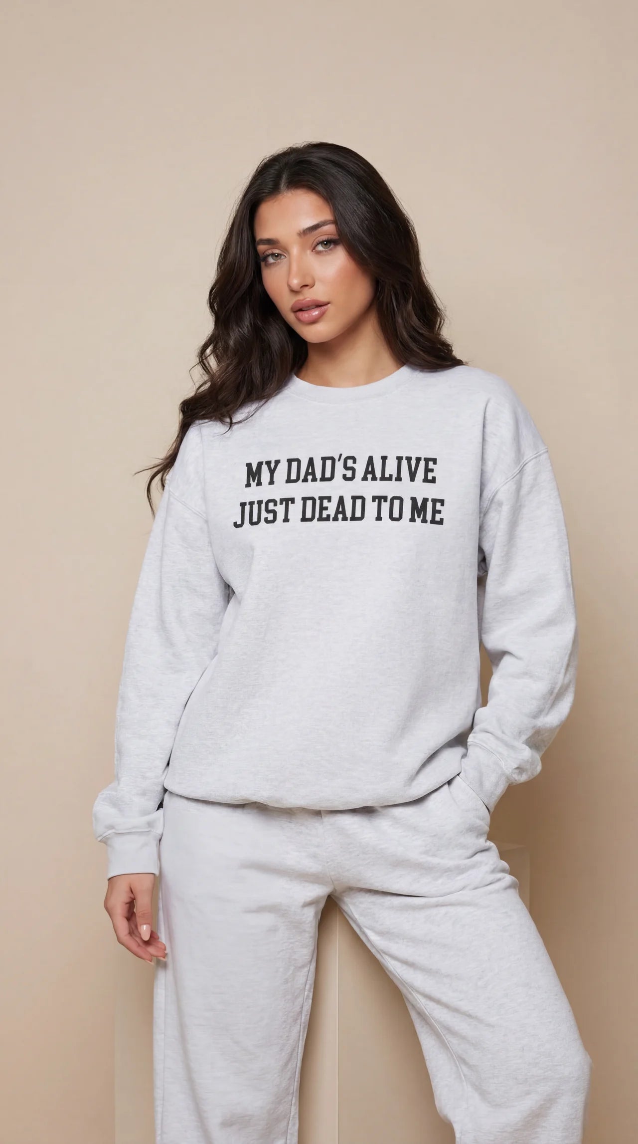 My Dad's Alive Just Dead to Me Crewneck Sweatshirt