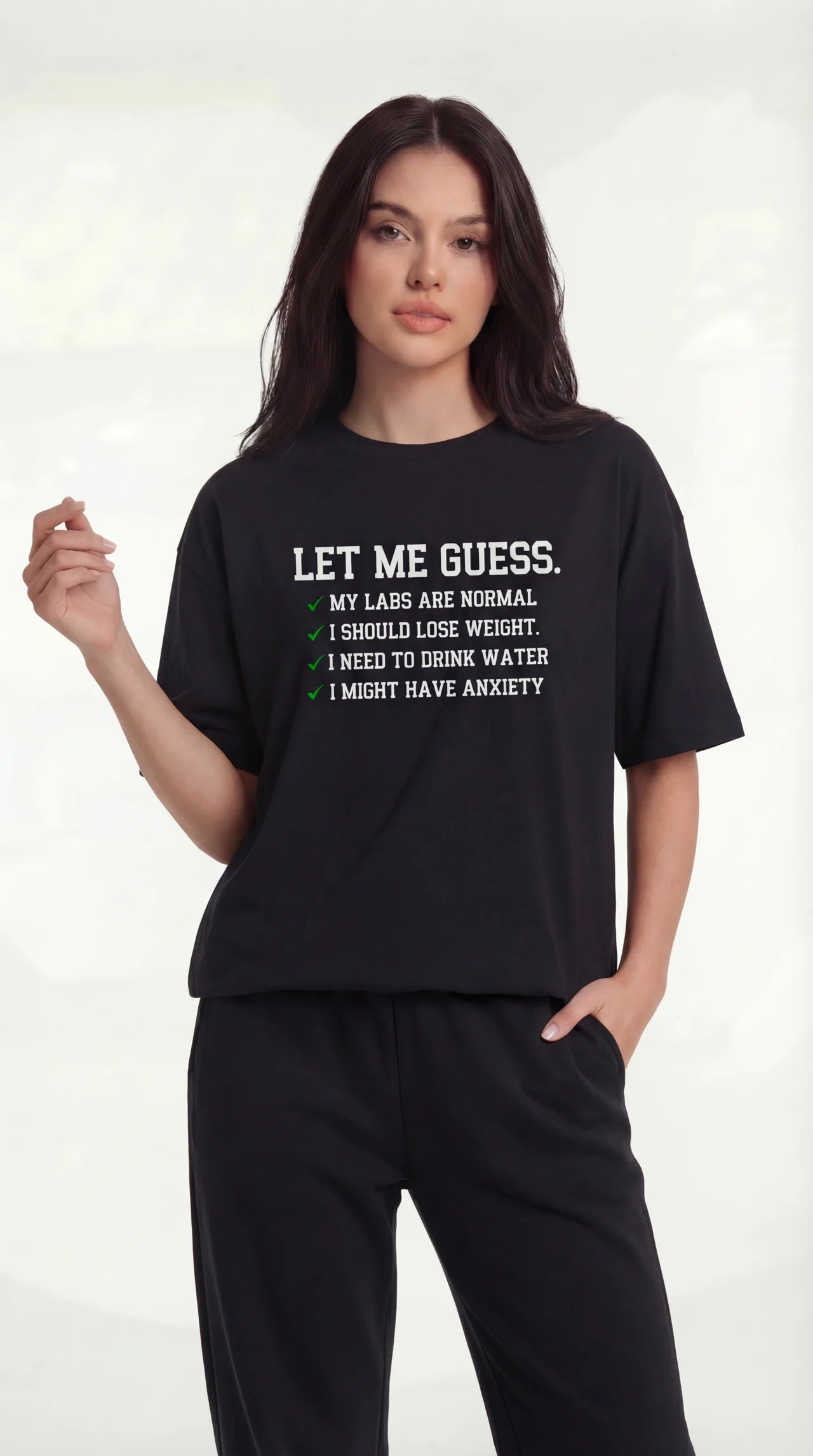 Let Me Guess T-shirt
