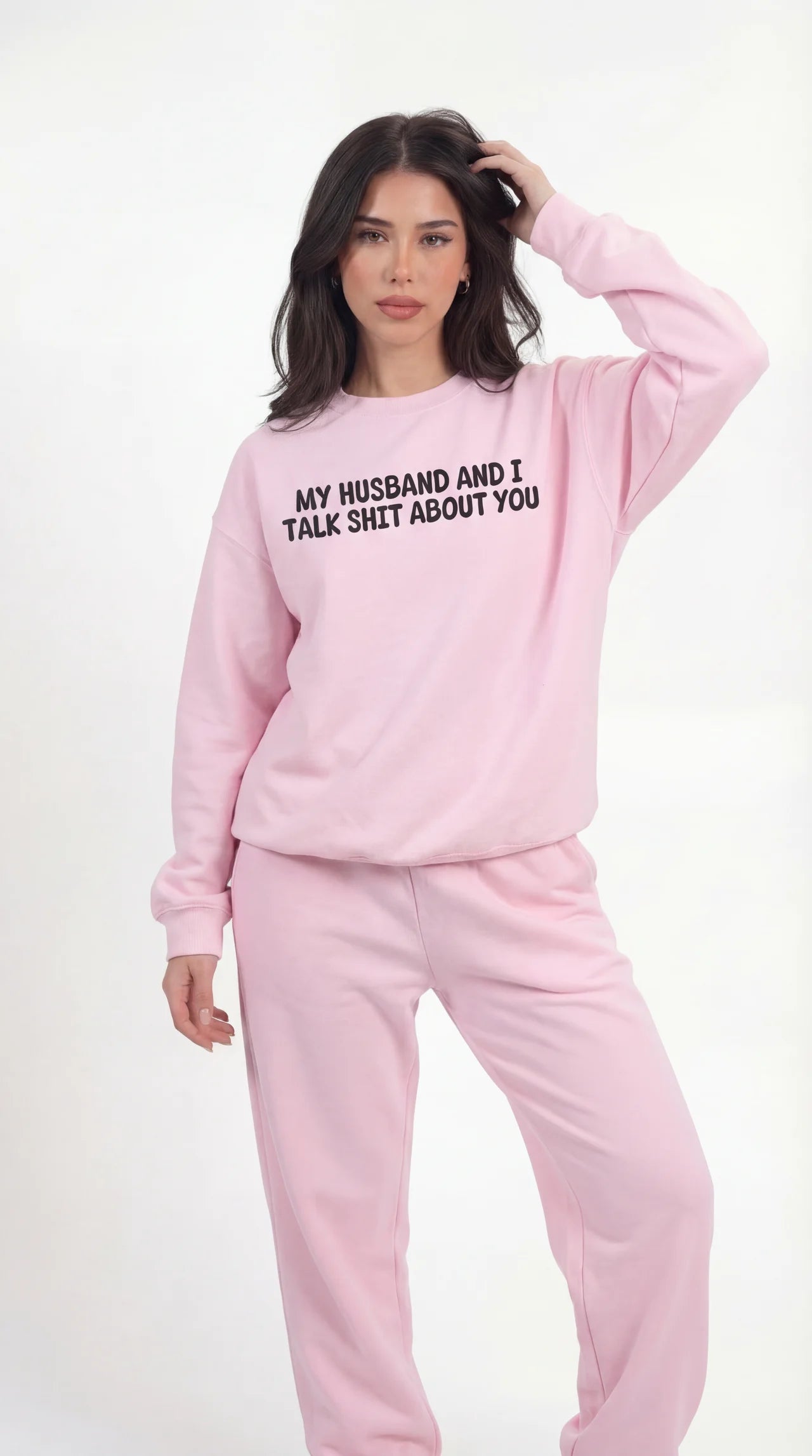My Husband and I Talk Shit about you Sweatshirt
