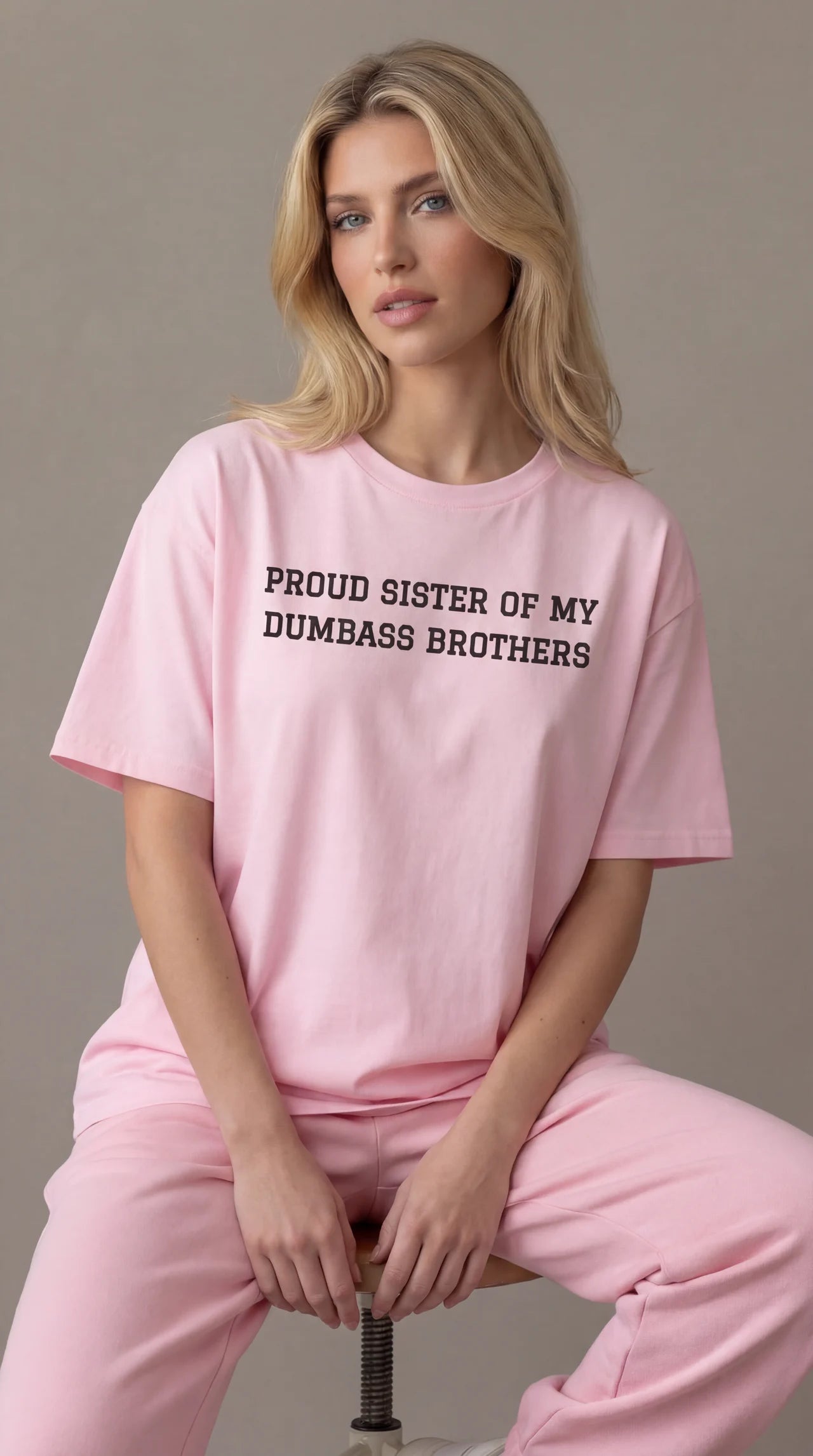 Proud Sister of my Dumbass Brothers T-shirt