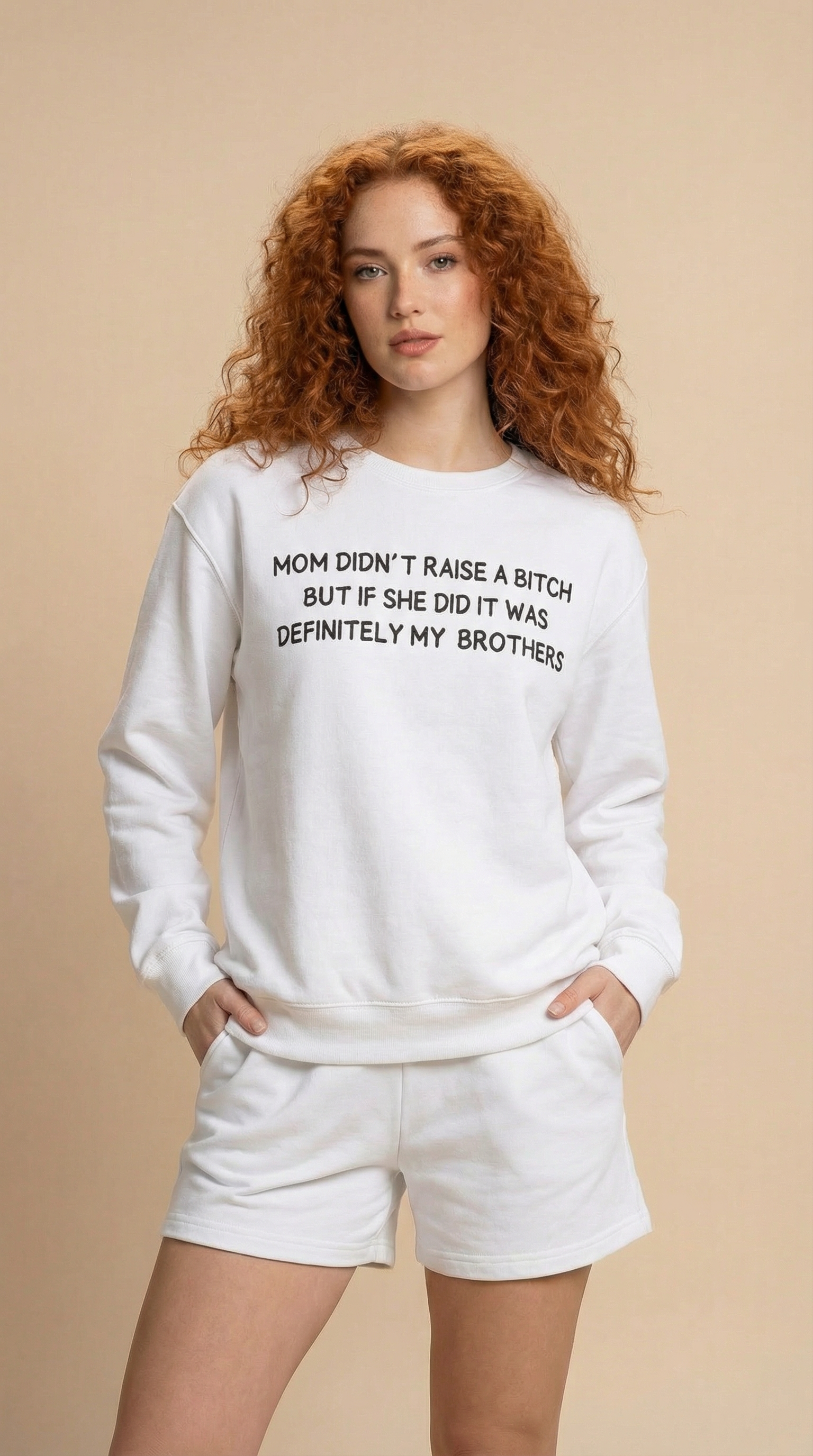Mom Didn't Raise a Bitch (Brothers) Crewneck Sweatshirt