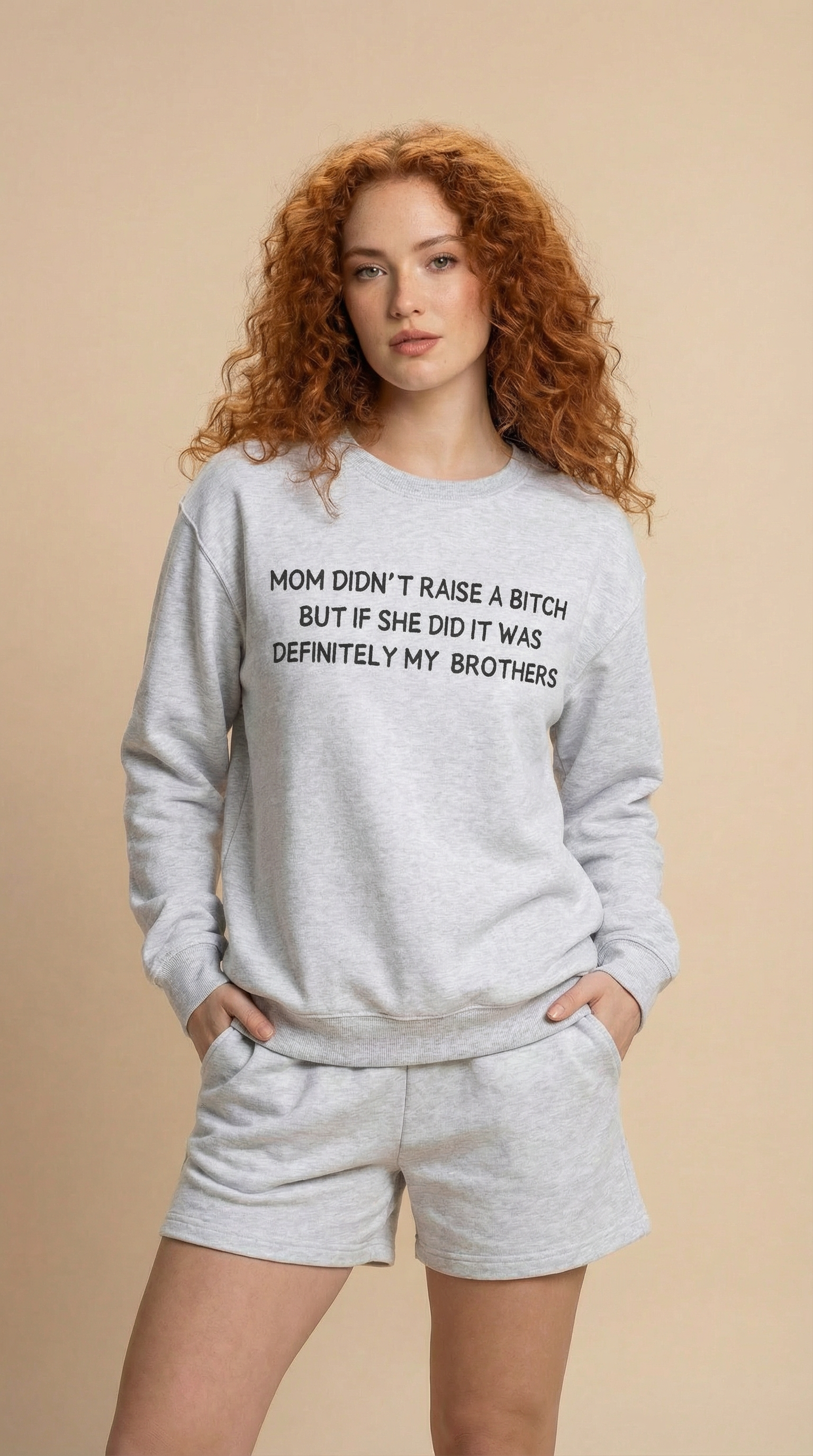 Mom Didn't Raise a Bitch (Brothers) Crewneck Sweatshirt