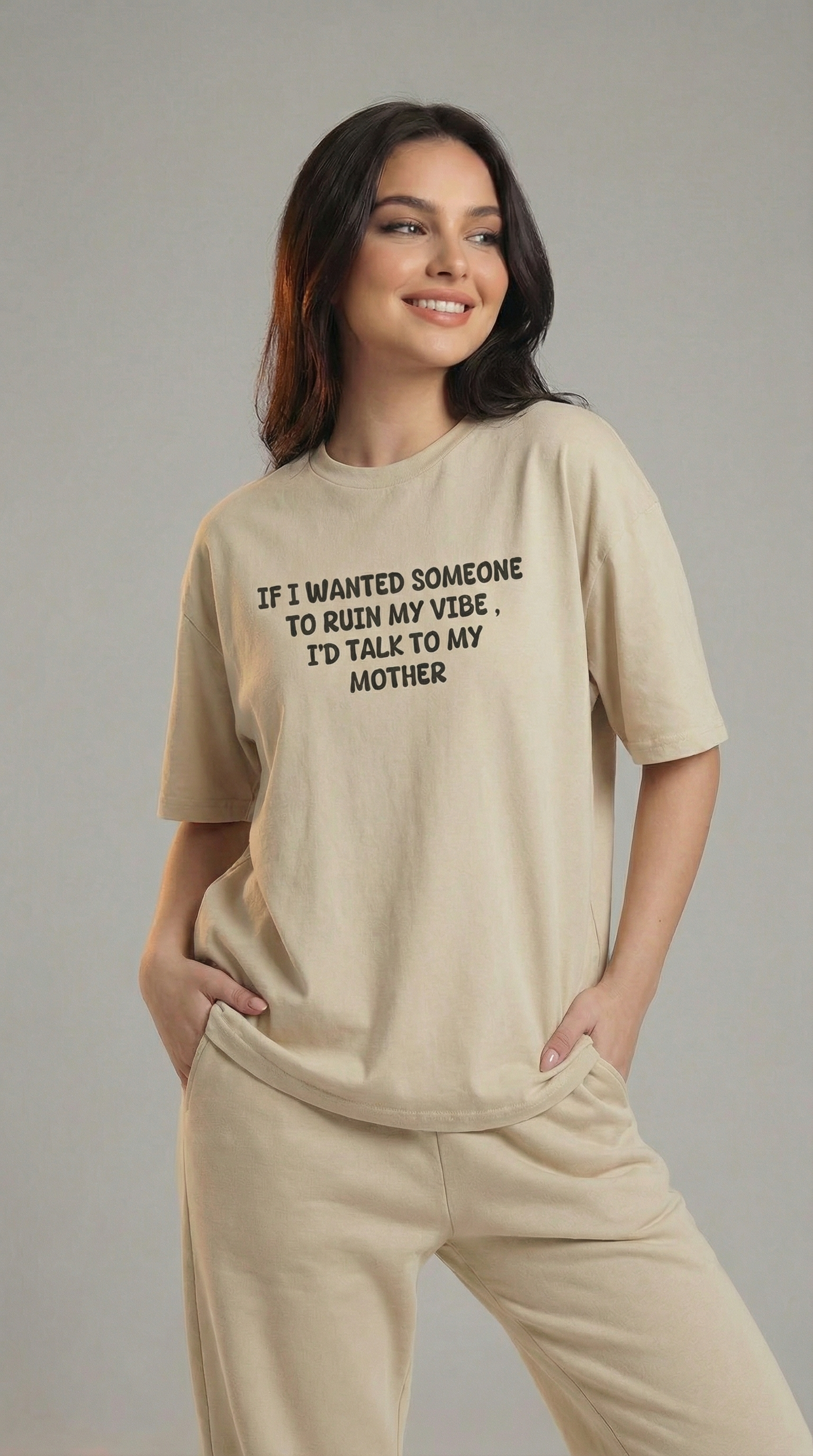 If I Wanted Someone To Ruin My Vibe, I’d Talk To My Mother T-Shirt