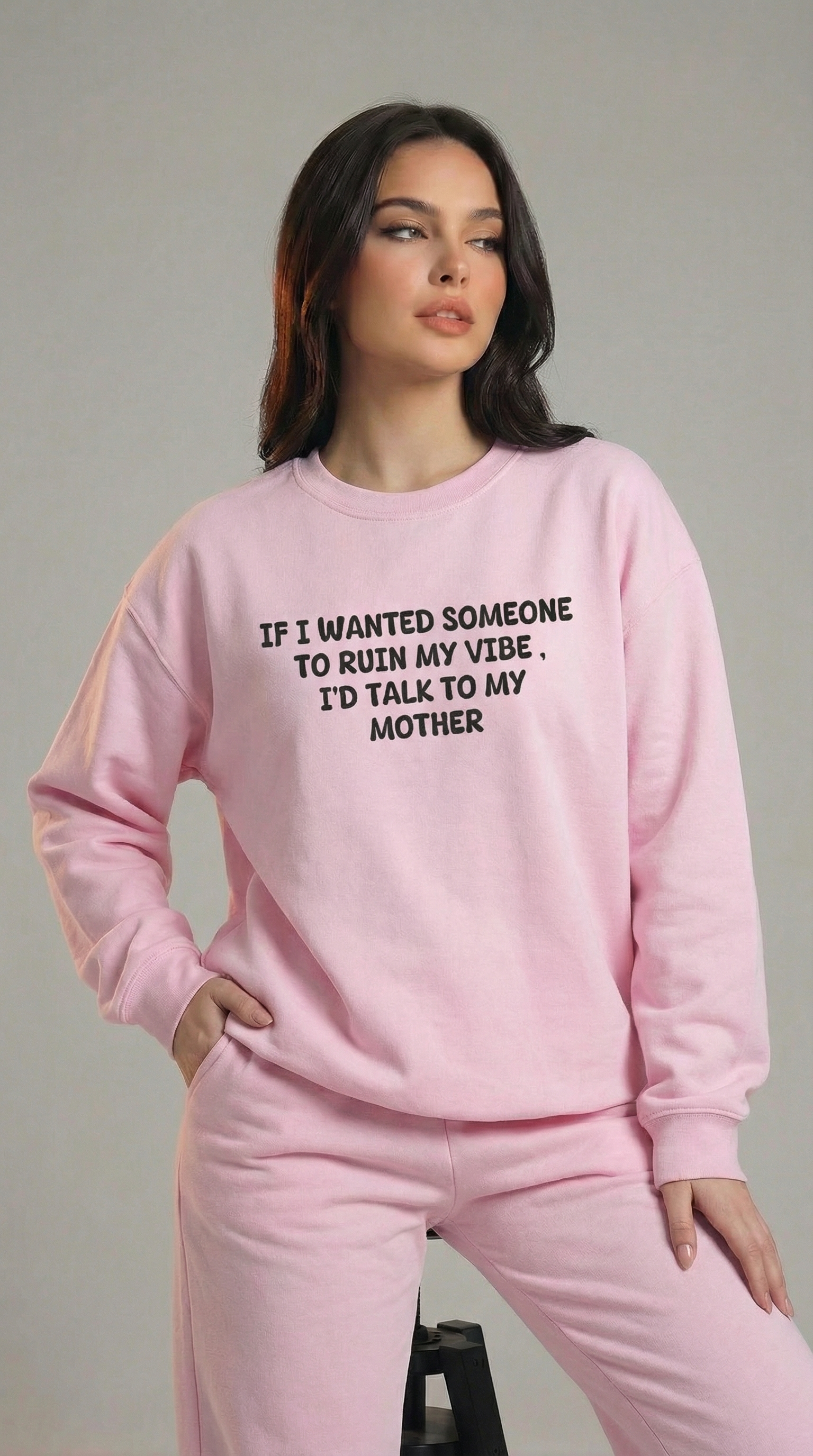 Ruin My Vibe (Mother) Sweatshirt