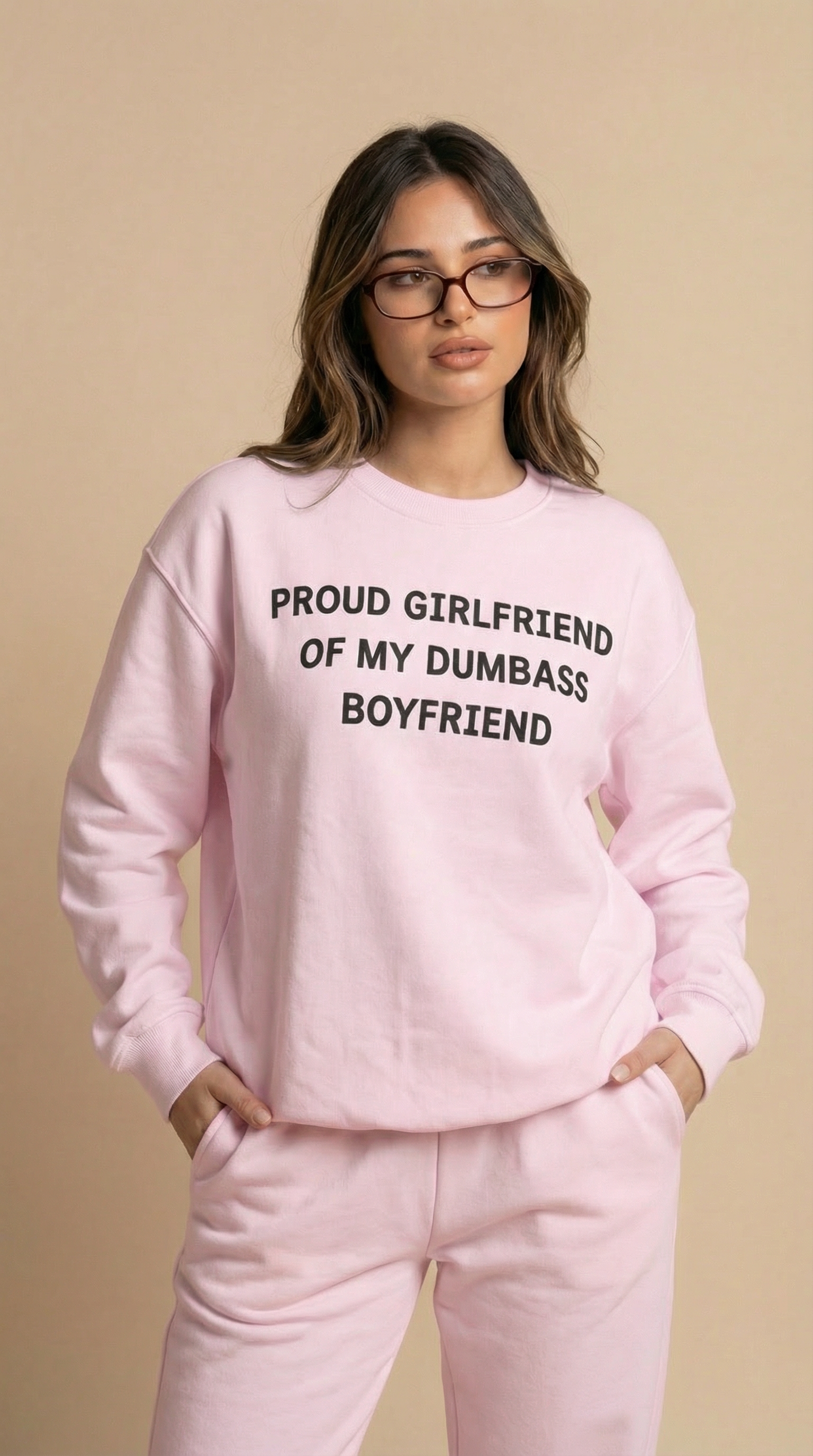Proud Girlfriend of My Dumbass Boyfriend Sweatshirt