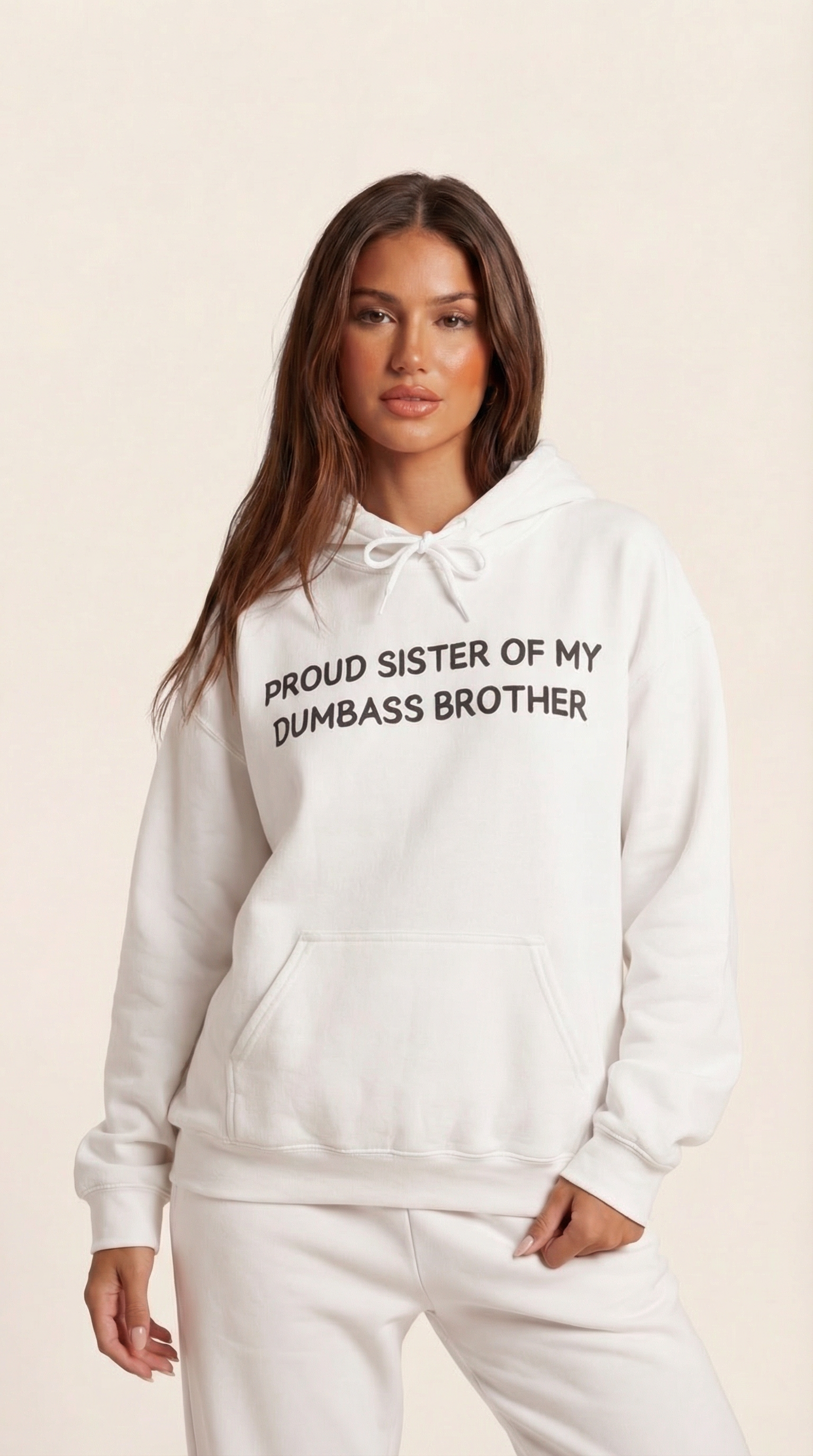 Proud Sister of My Dumbass Brother Hooded Sweatshirt