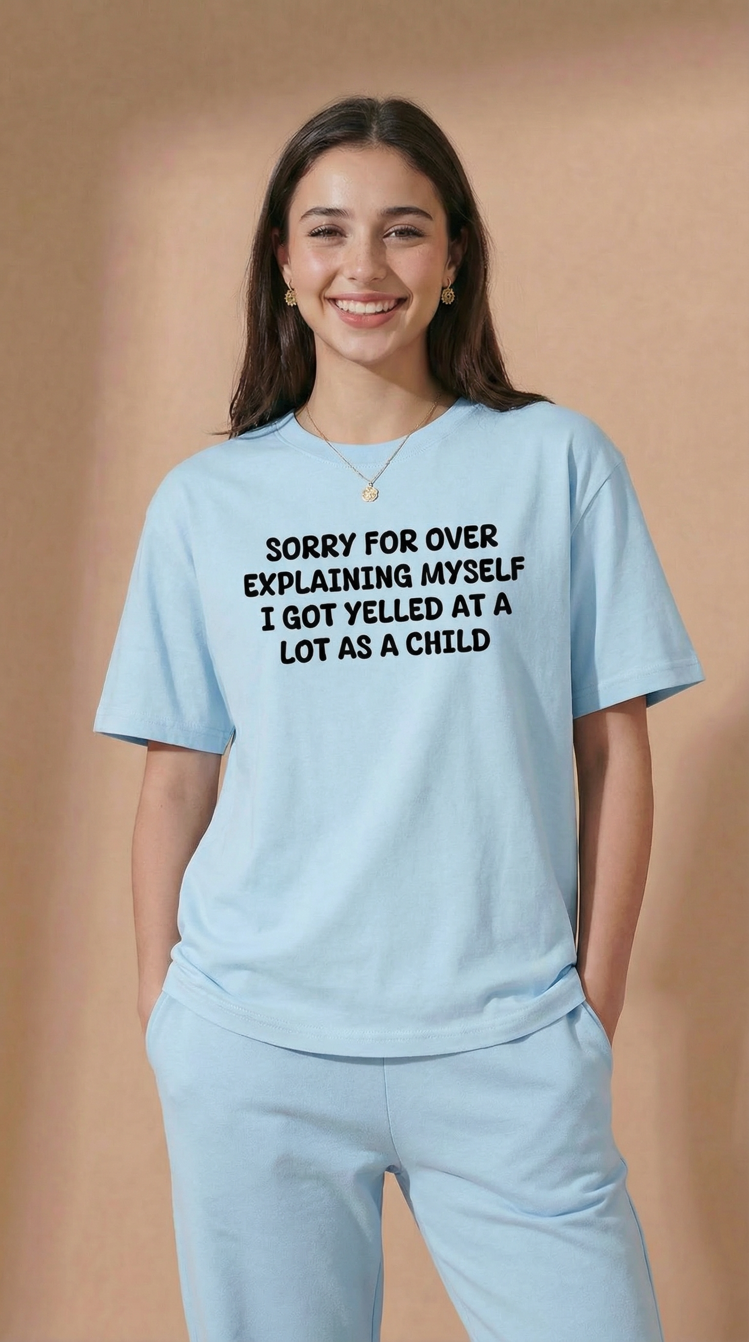 Sorry For Over Explaining Myself I Got Yelled At A Lot As A Child T-Shirt