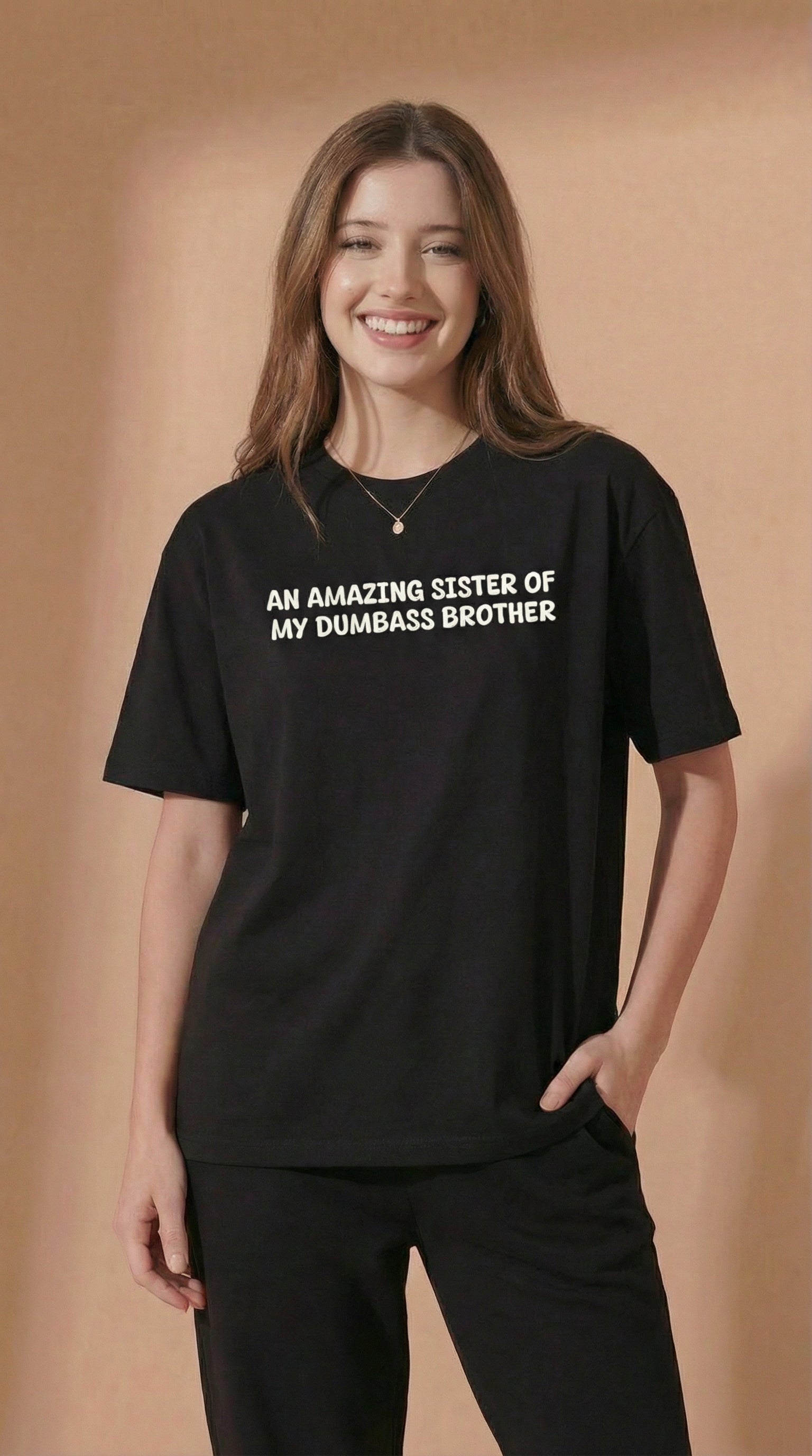 An Amazing Sister Of My Dumbass Brother T-shirt