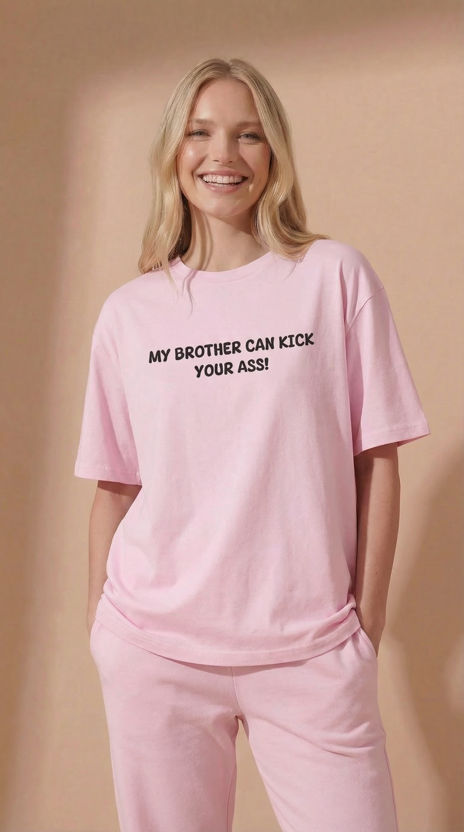 My Brother Can Kick Your Ass T-shirt