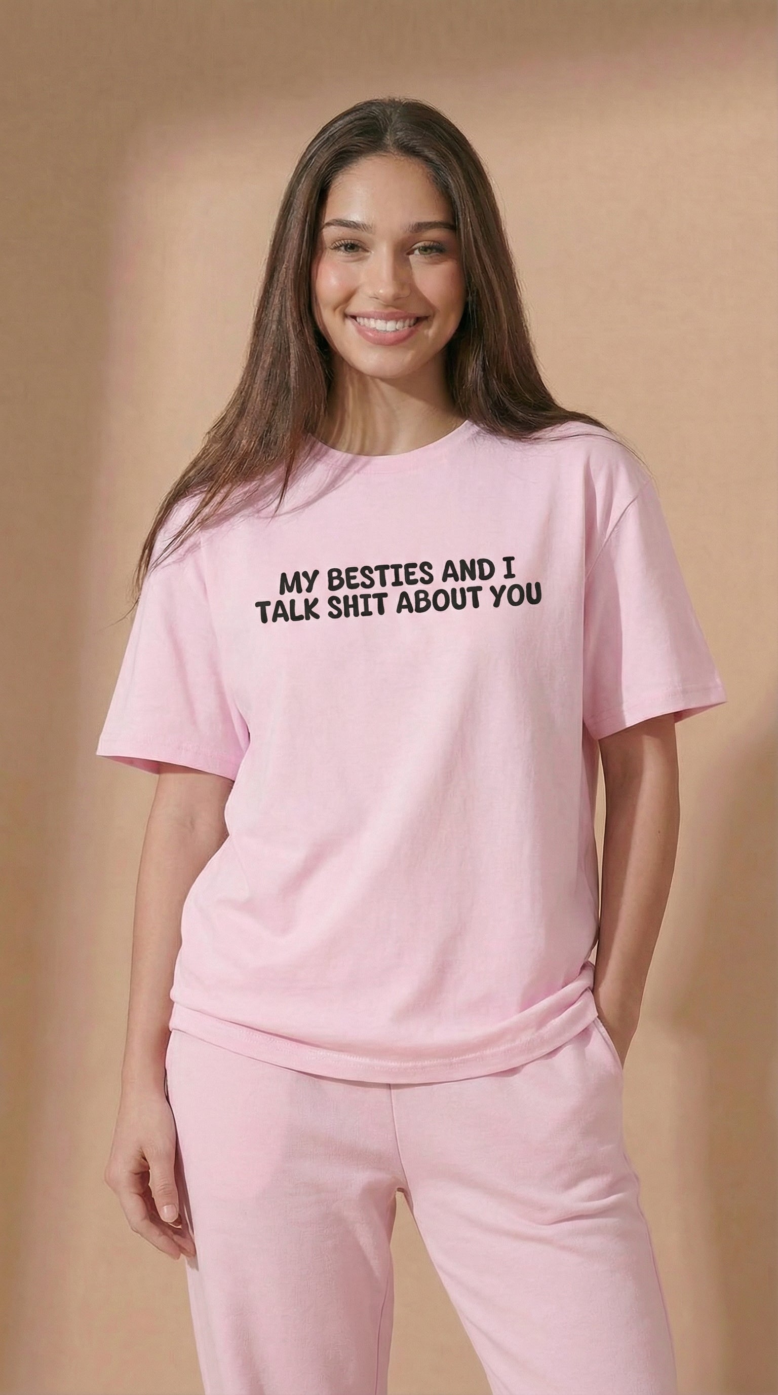 My Besties And I Talk Shit About You T-shirt