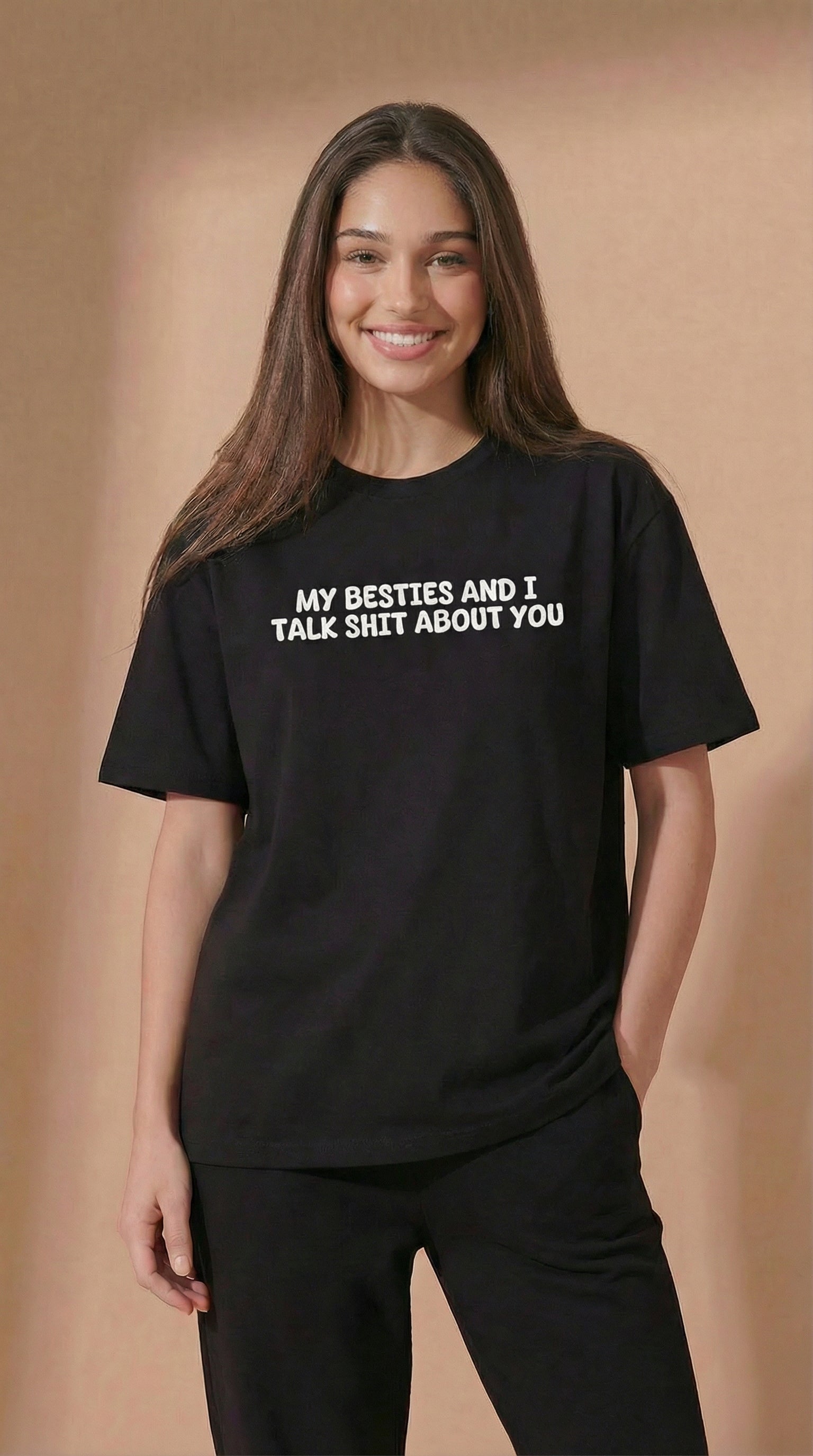 My Besties And I Talk Shit About You T-shirt