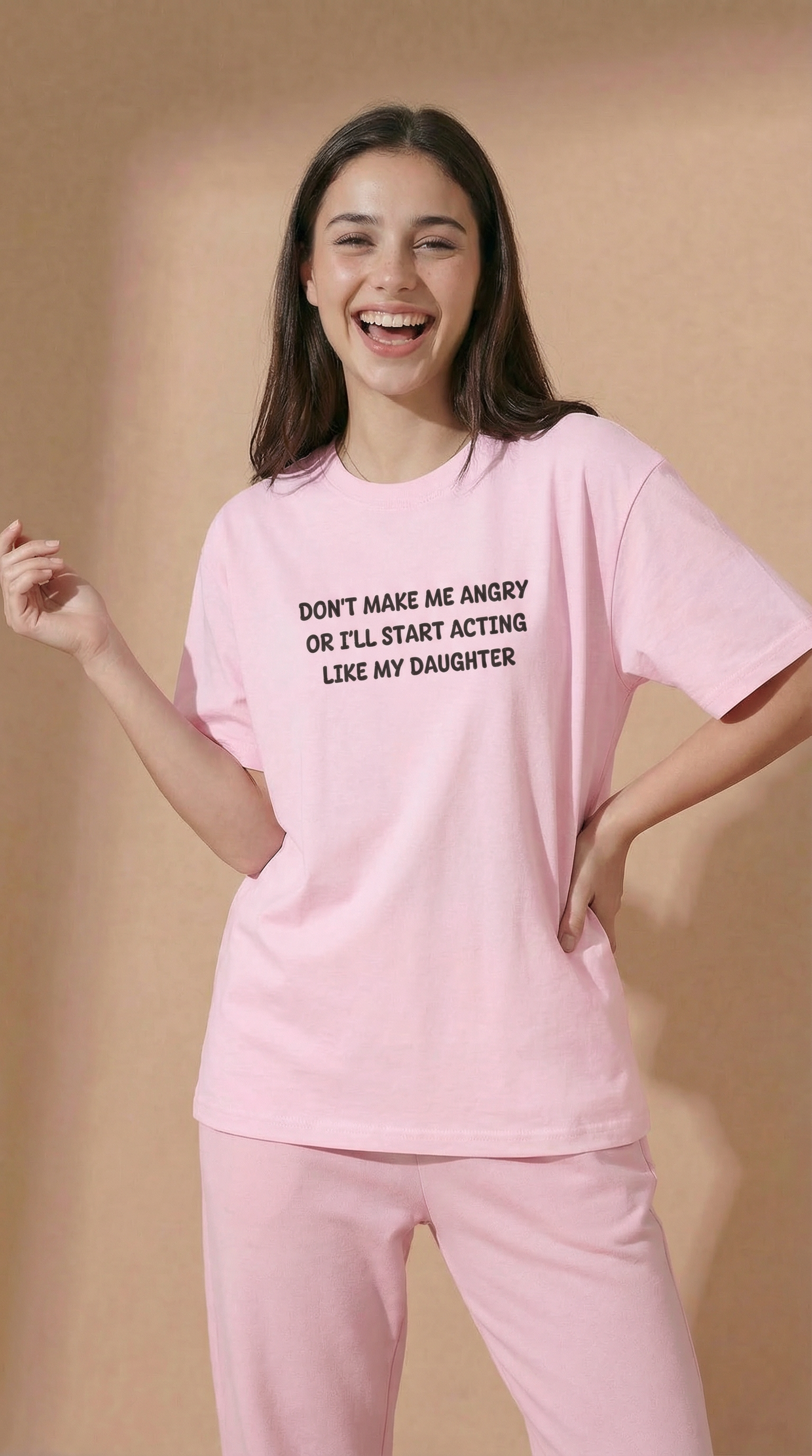 Don't Make Me Angry Or I'll Start Acting Like My Daughter T-shirt