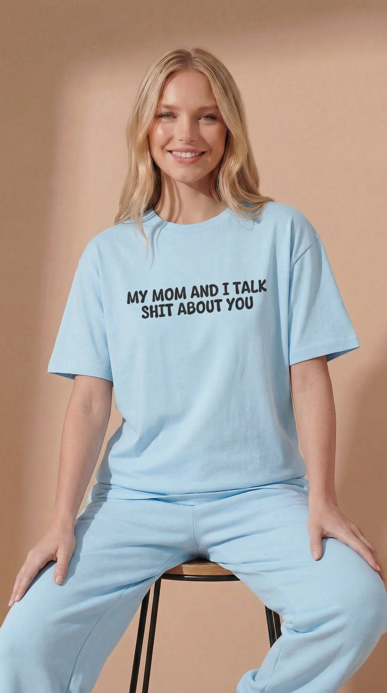 My Mom And I Talk Shit About You T-shirt