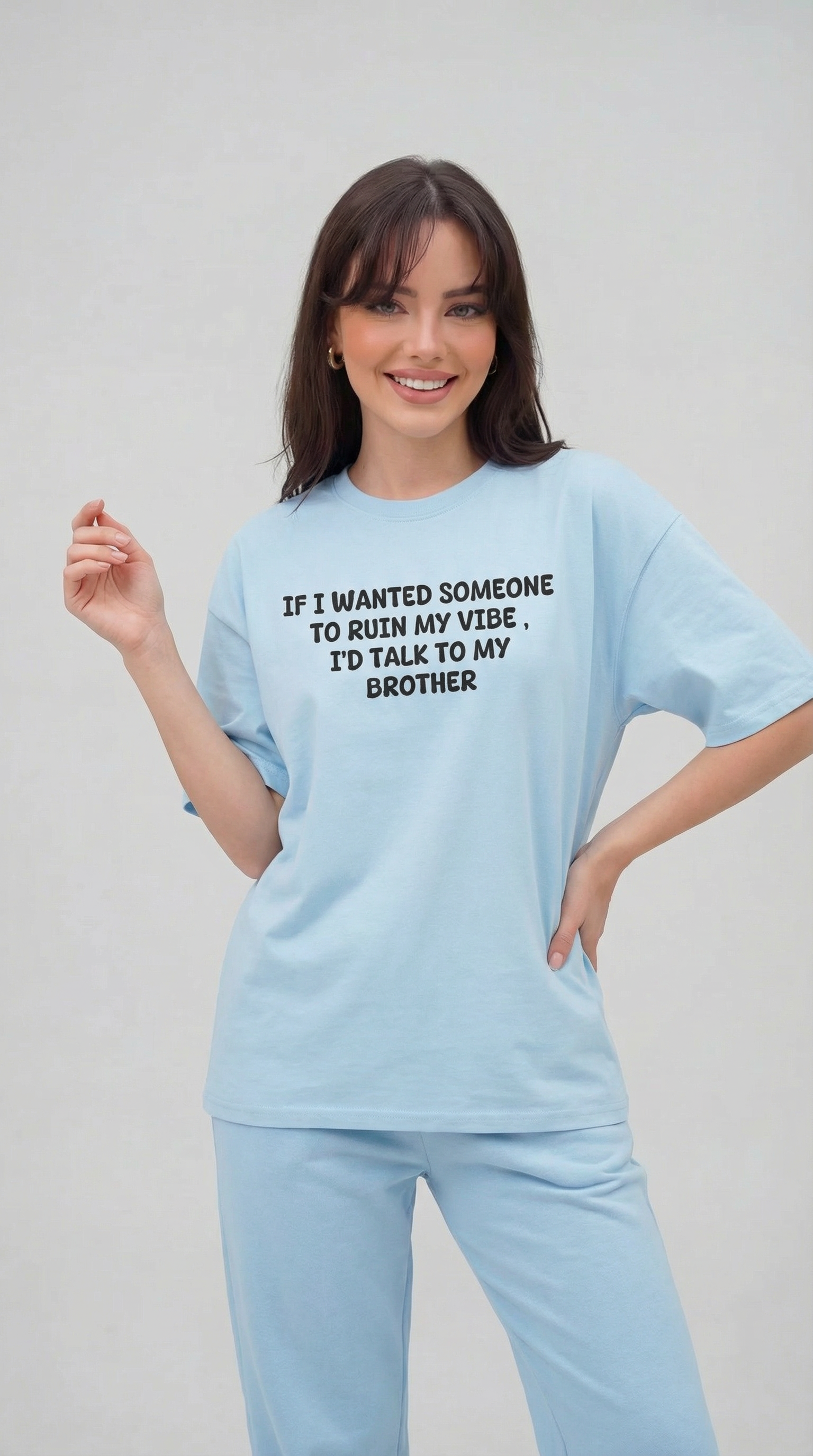 If I Wanted Someone To Ruin My Vibe, I’d Talk To My Brother T-Shirt