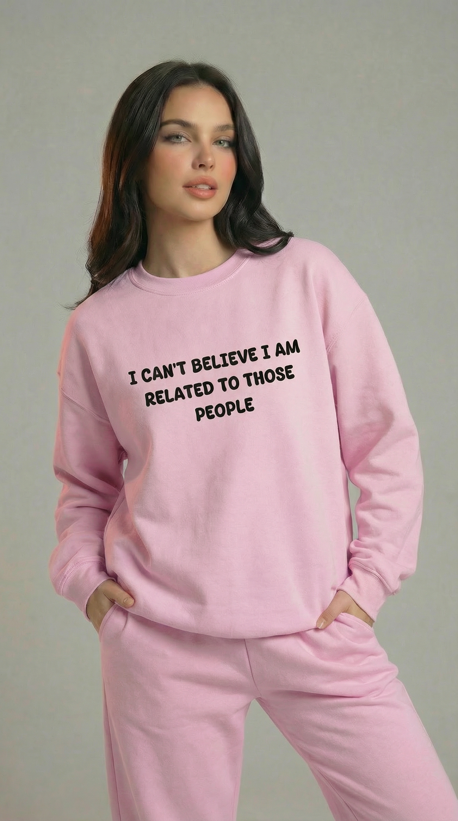 I Can't Believe I am Related To Those People Sweatshirt