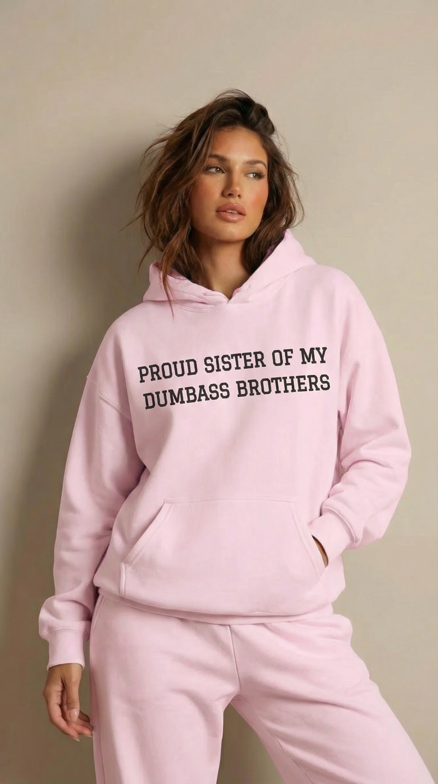 Proud Sister of My Dumbass Brothers Hooded Sweatshirt